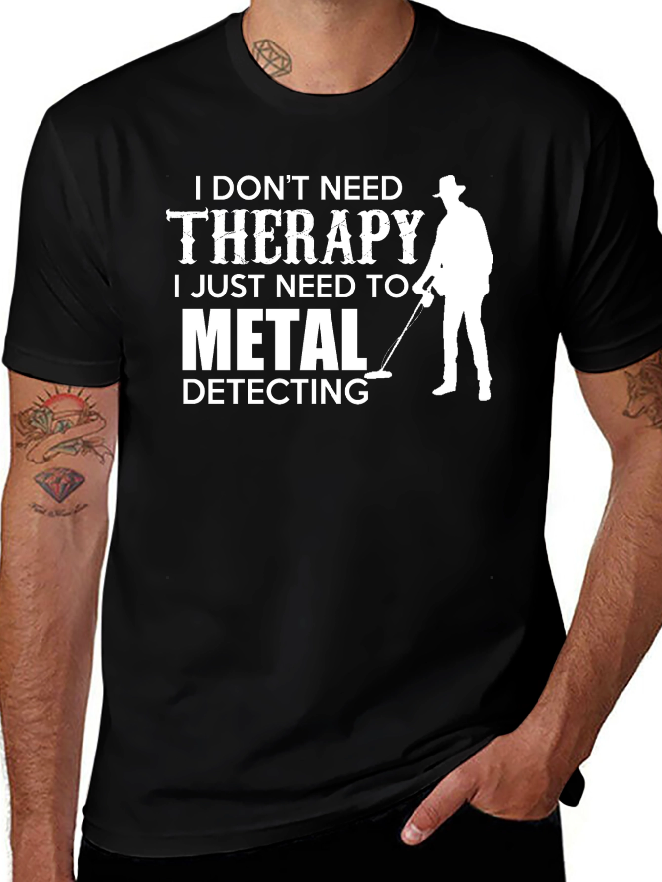 Funny Metal Detecting T-Shirt - No Therapy Needed!