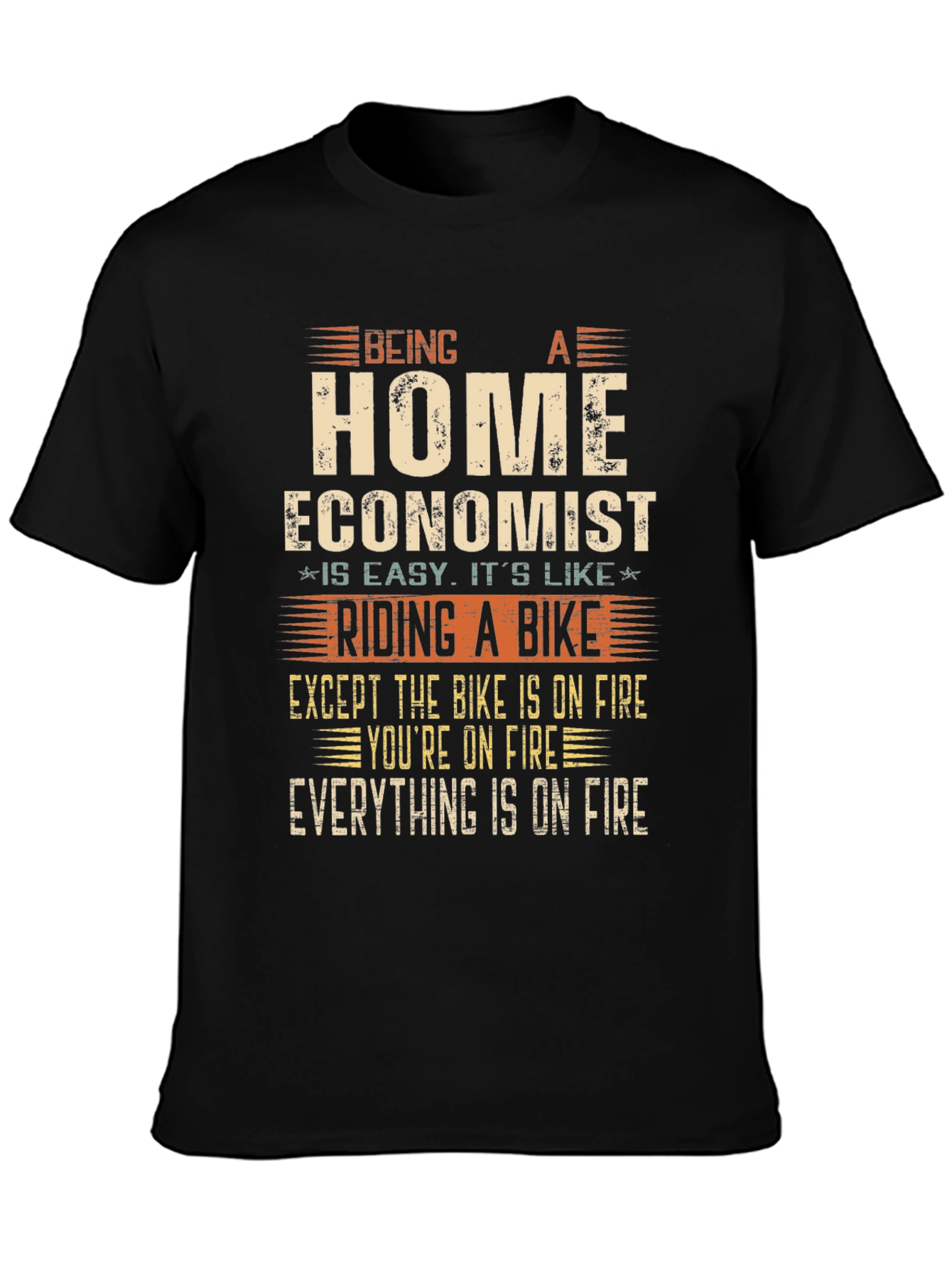 Home Economist On Fire T-Shirt