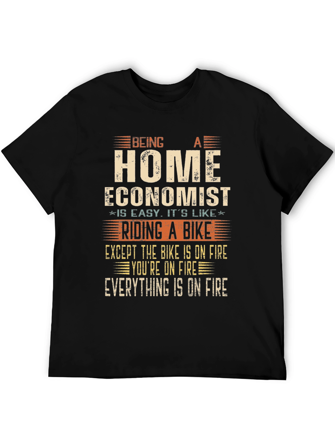 Home Economist On Fire T-Shirt