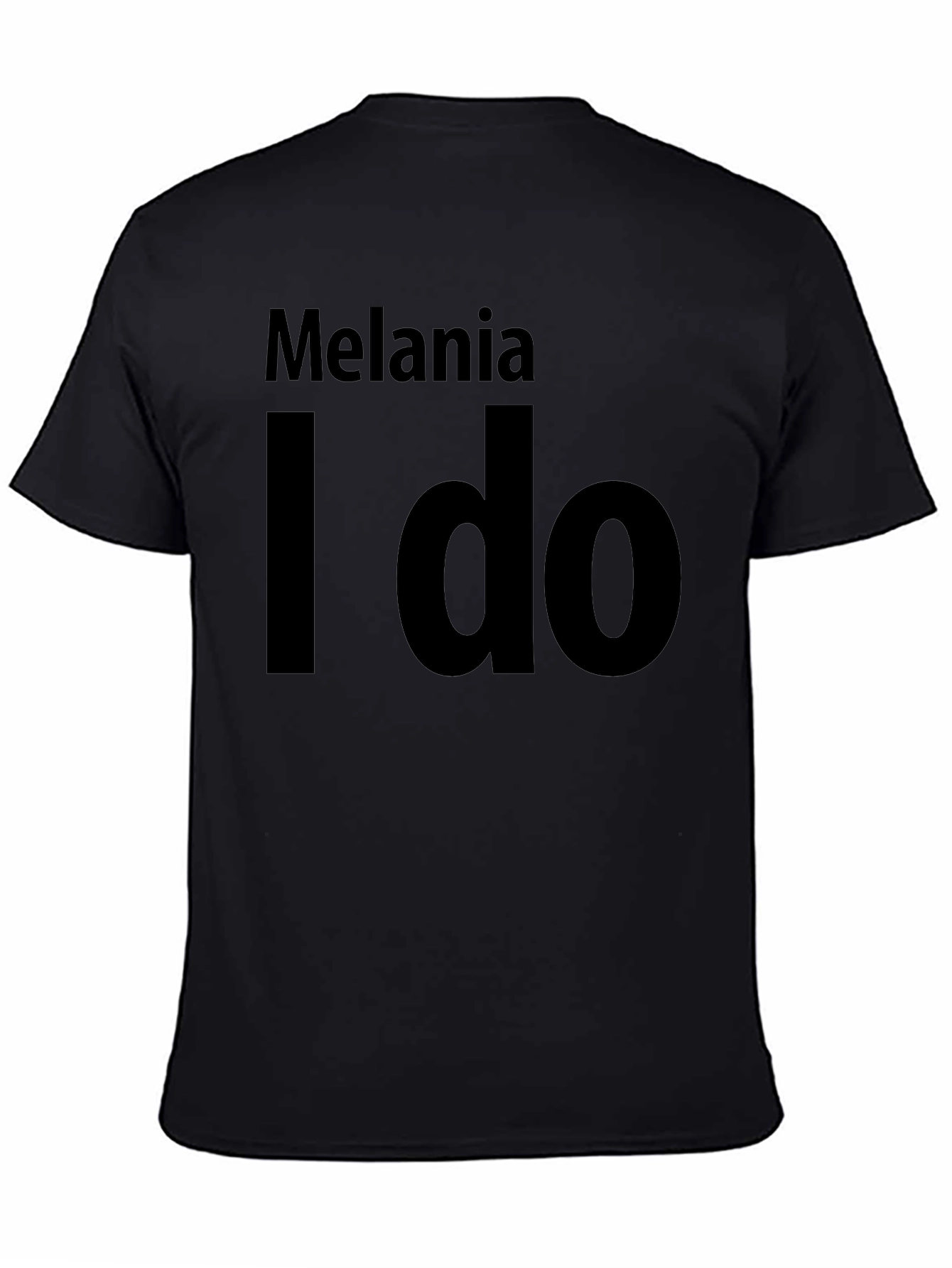 Melania I Do Black T-Shirt