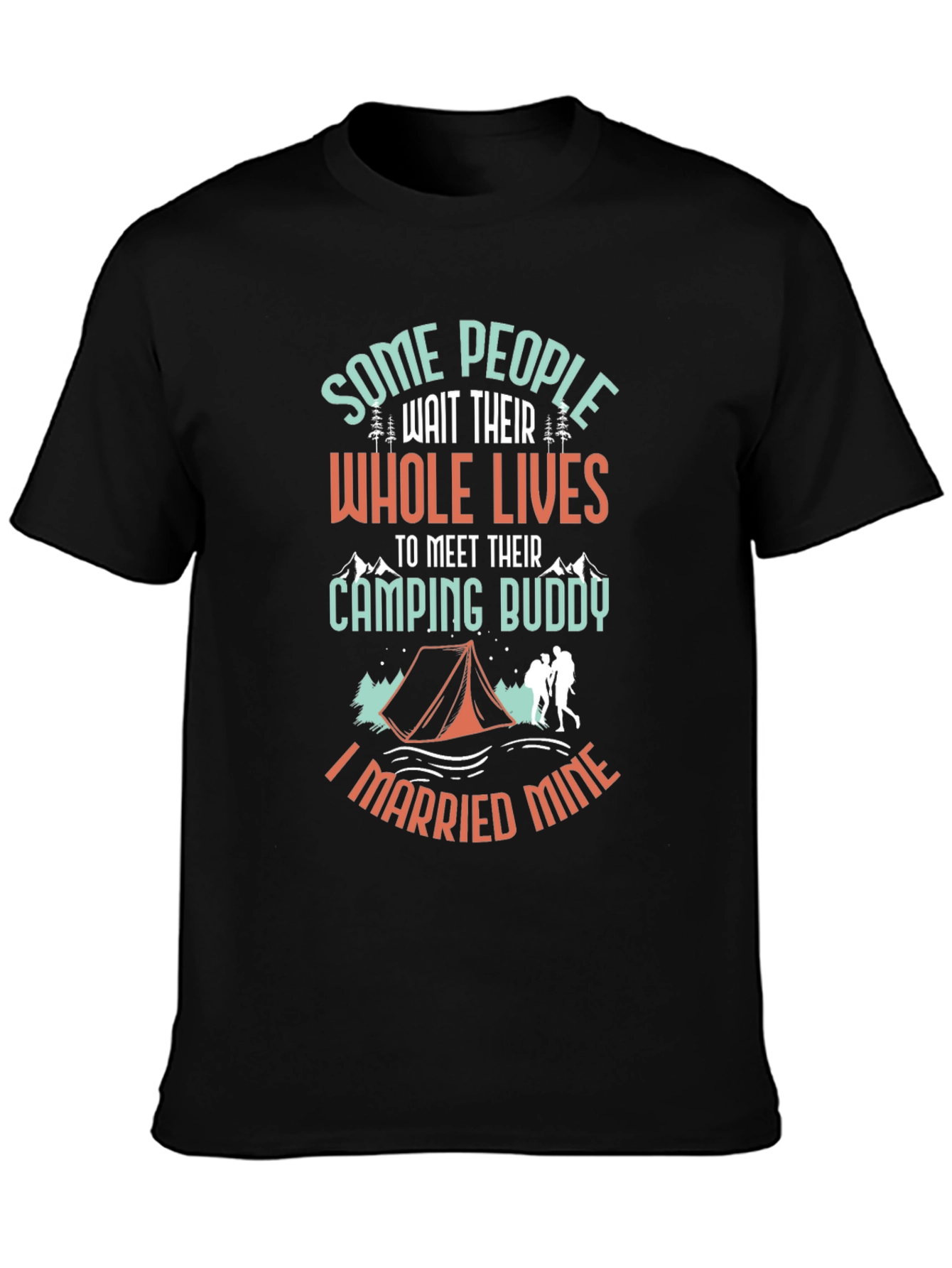 Camping Buddy T-Shirt - I Married Mine!