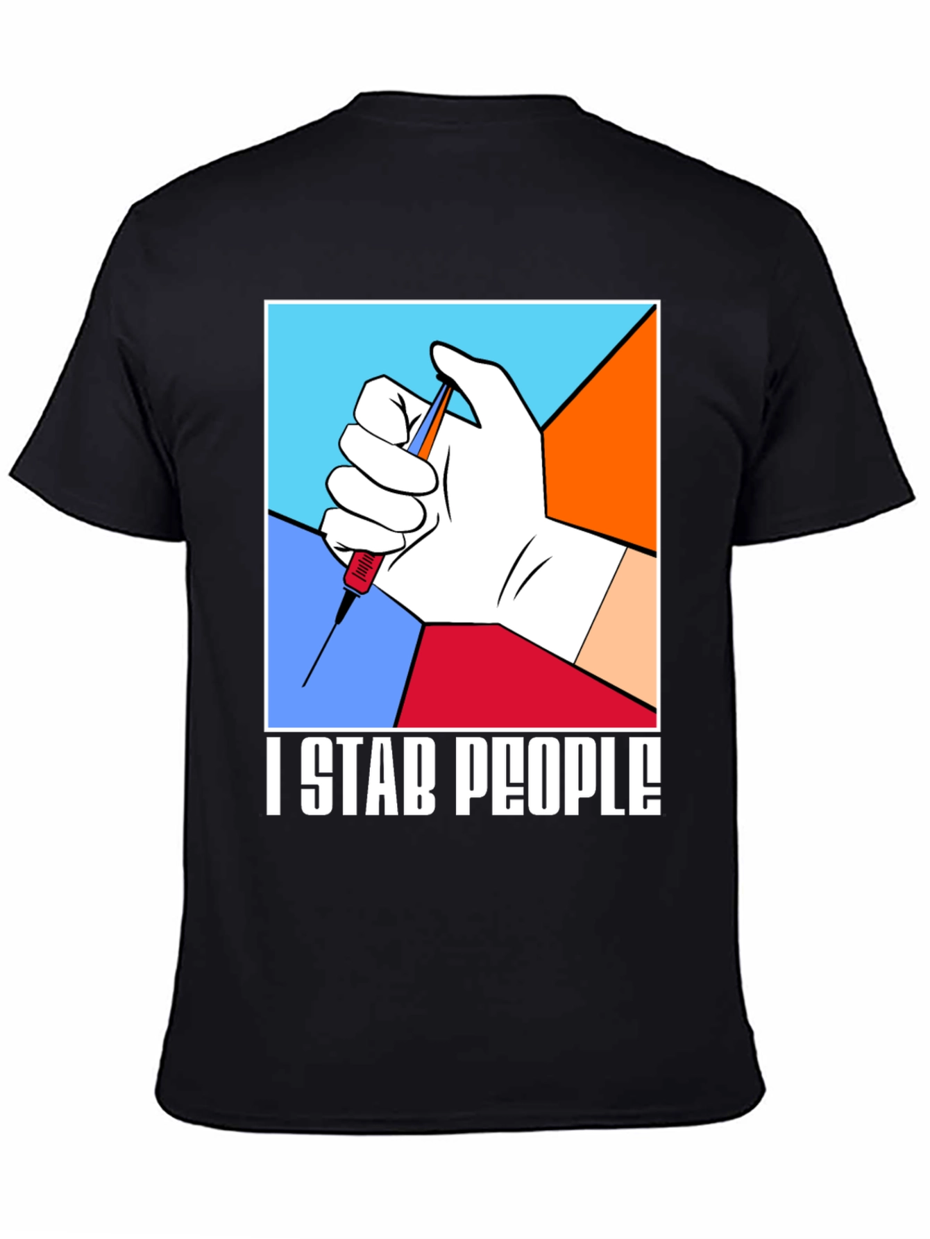 I Stab People T-Shirt - Funny Vaccine Tee