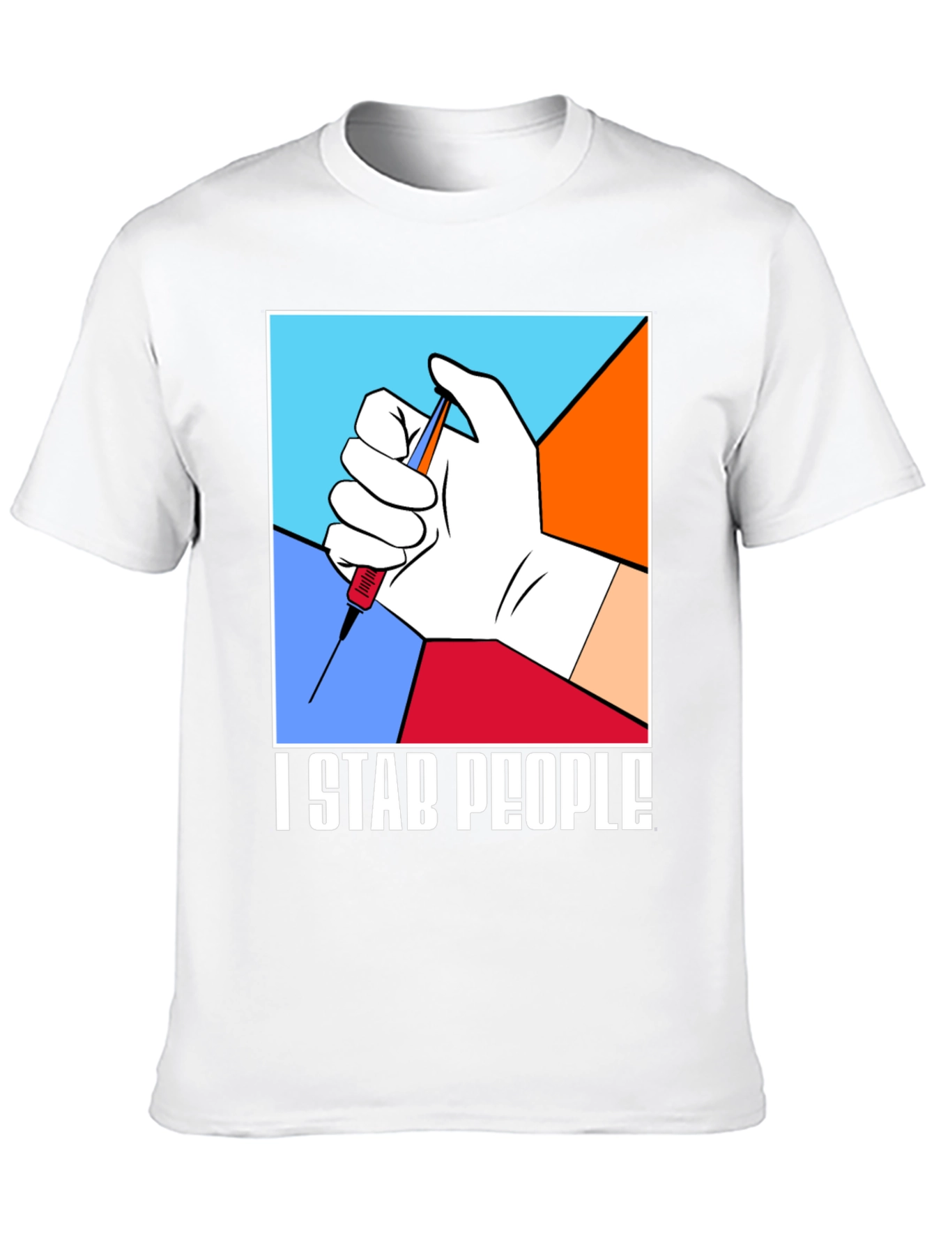 I Stab People T-Shirt - Funny Vaccine Tee