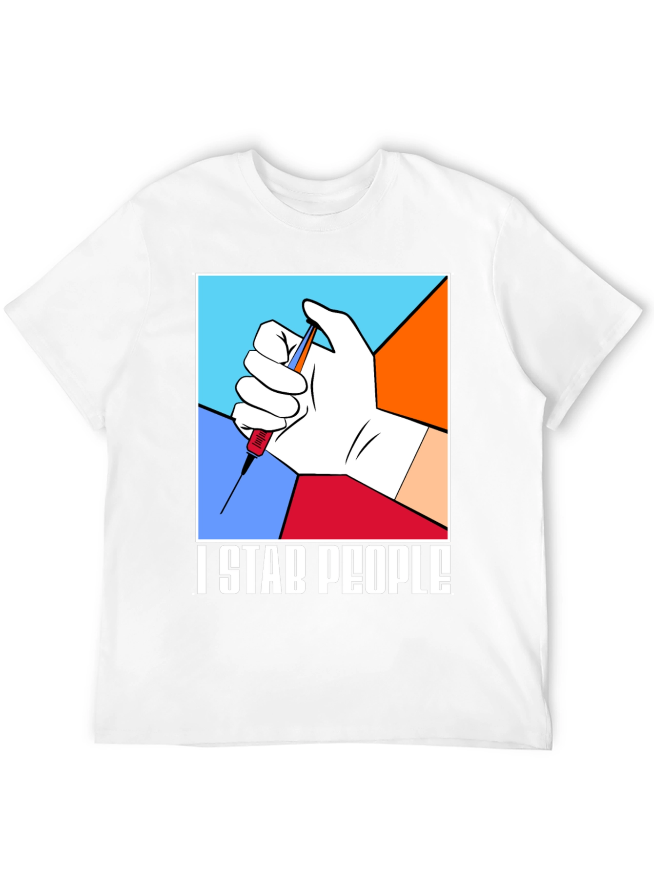 I Stab People T-Shirt - Funny Vaccine Tee