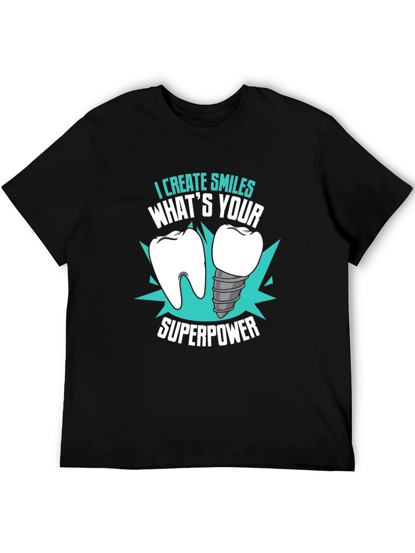 Dental Superpower T-Shirt - Dentist Gift