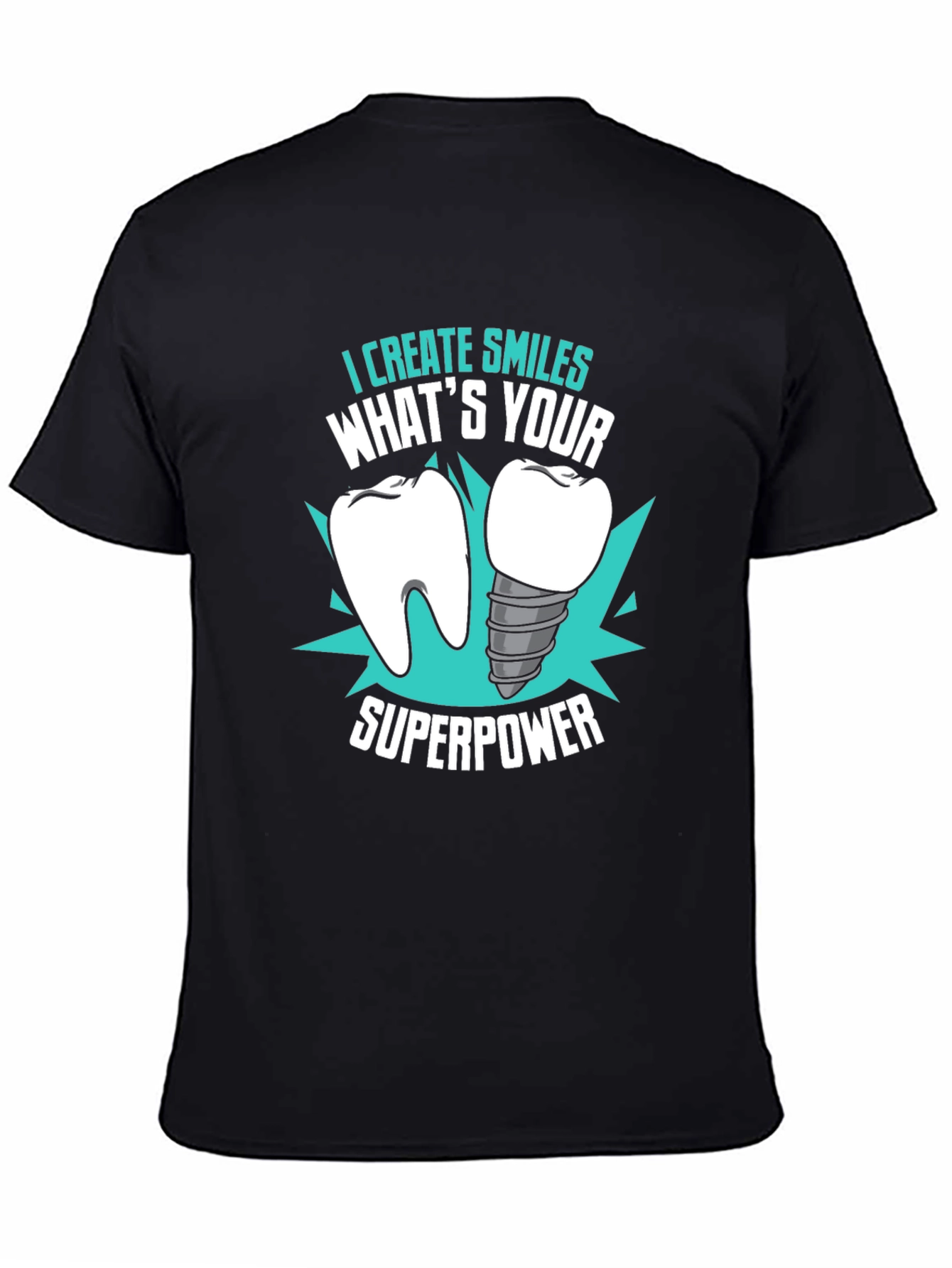 Dental Superpower T-Shirt - Dentist Gift