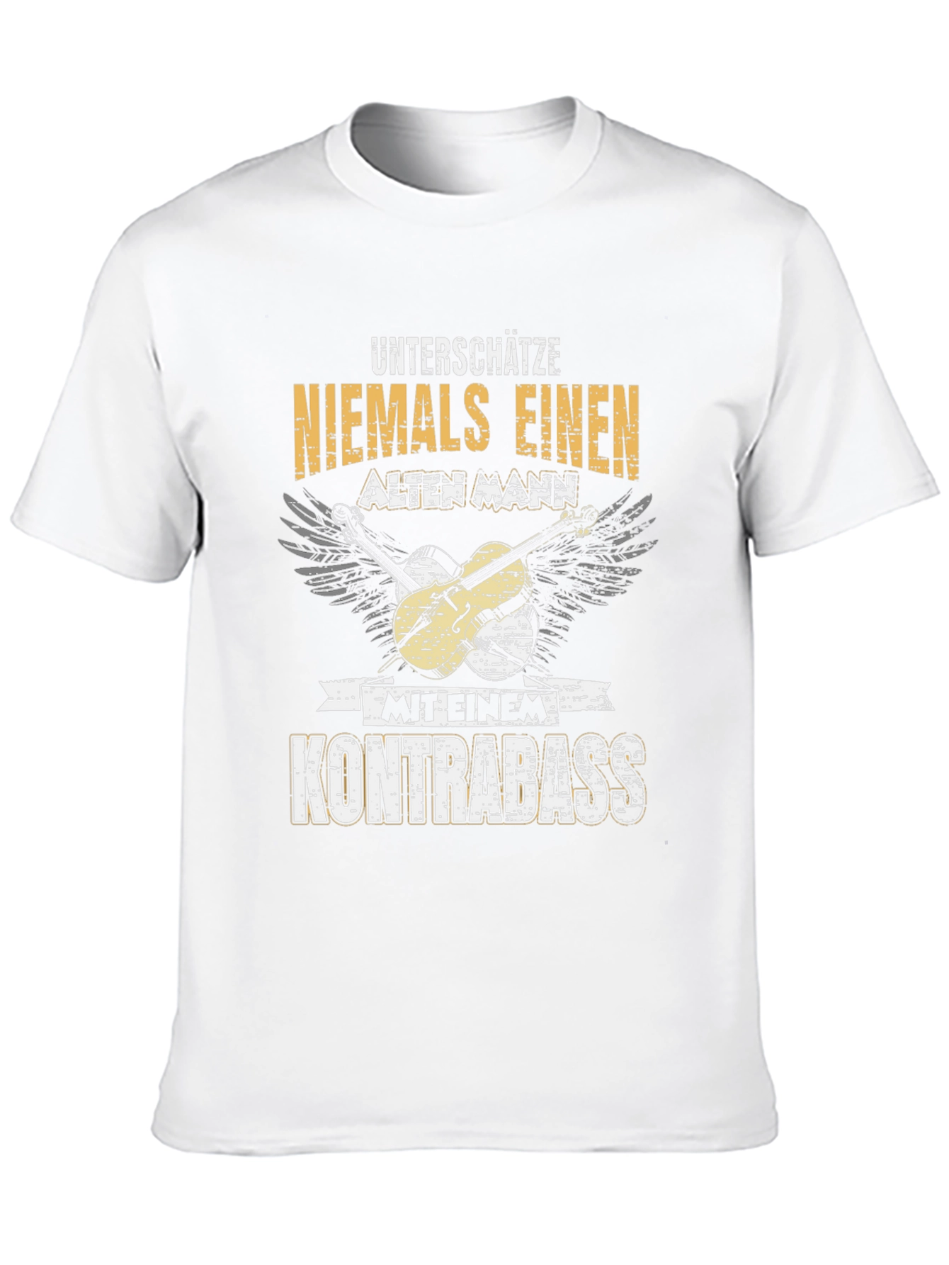 Unterschätze Niemals T-Shirt