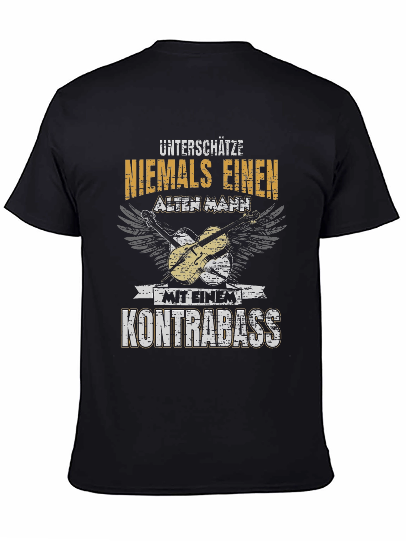 Unterschätze Niemals T-Shirt