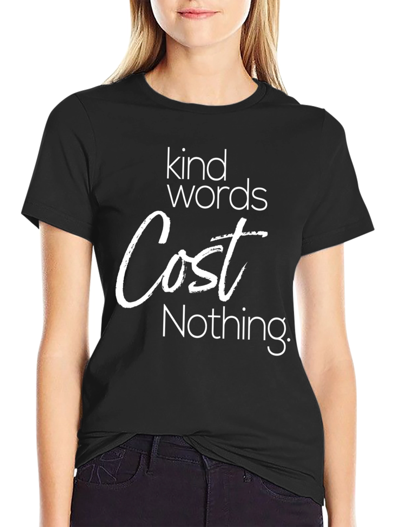 Kind Words Cost Nothing Graphic Tee