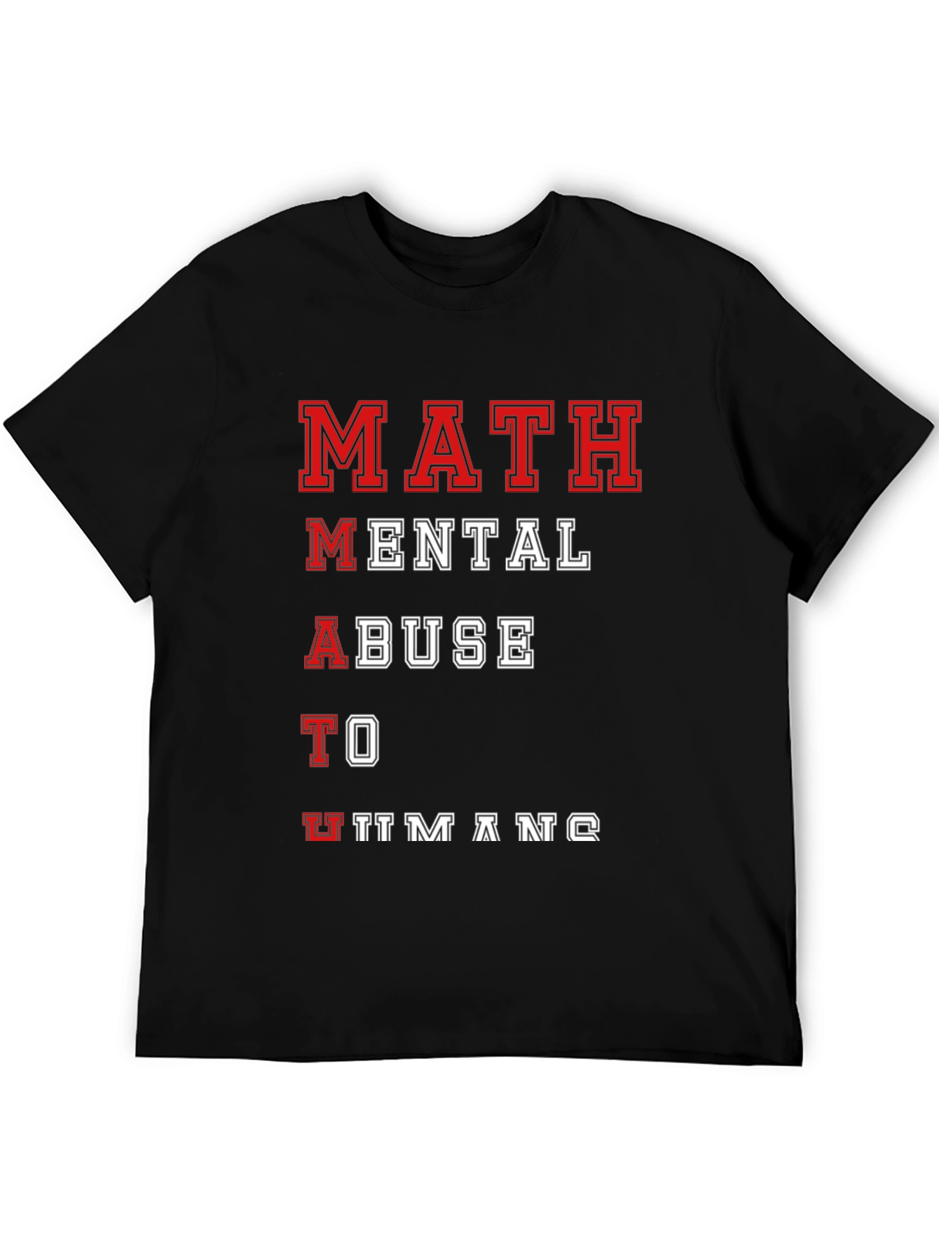 Funny Math Mental Abuse T-Shirt