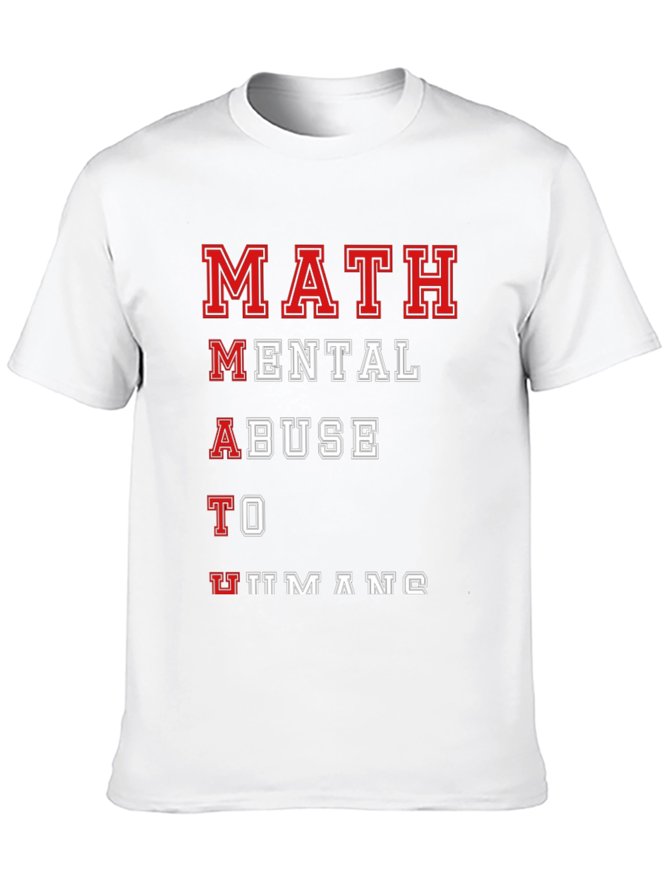 Funny Math Mental Abuse T-Shirt
