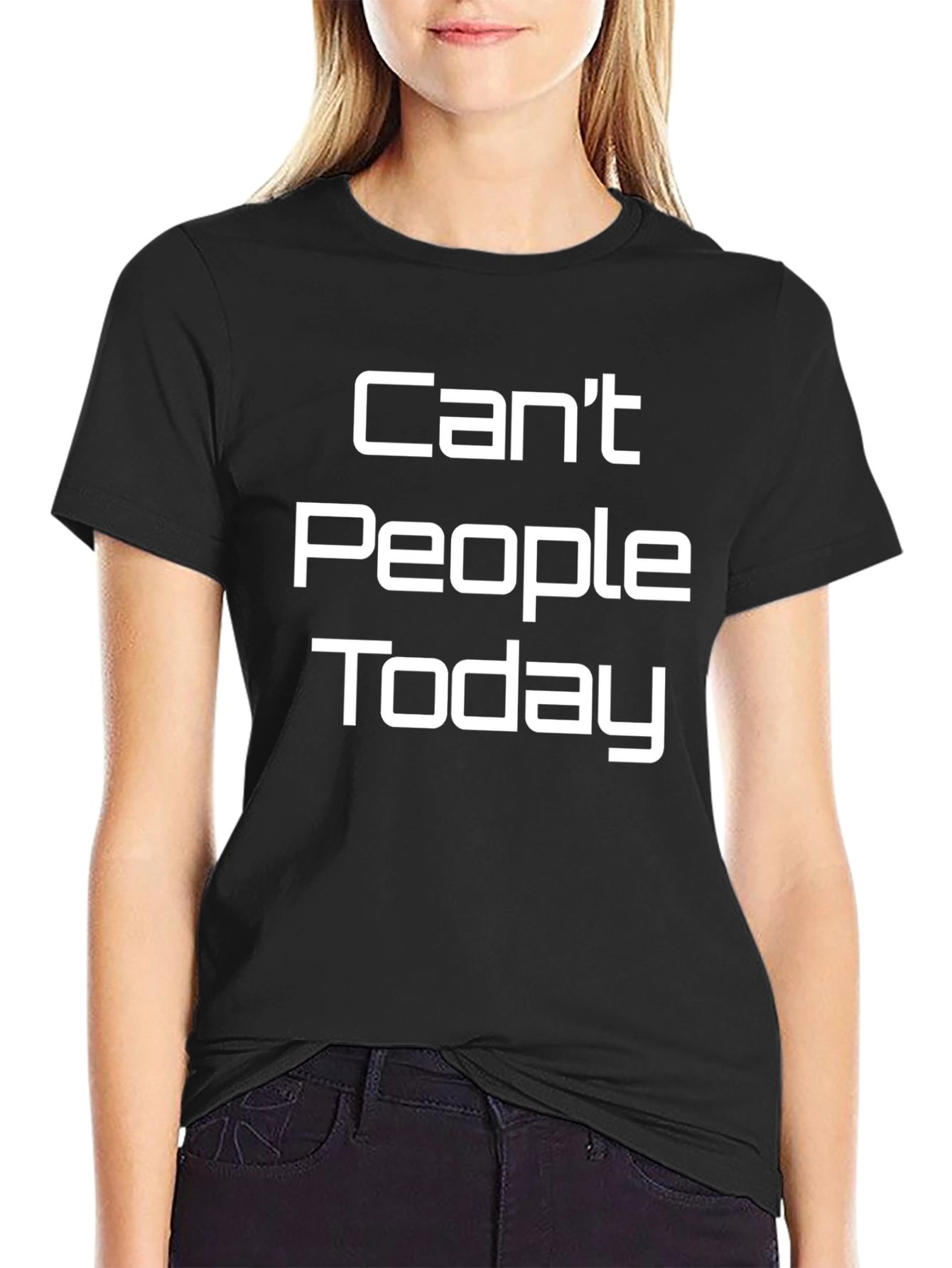 Cant People Today Graphic Tee