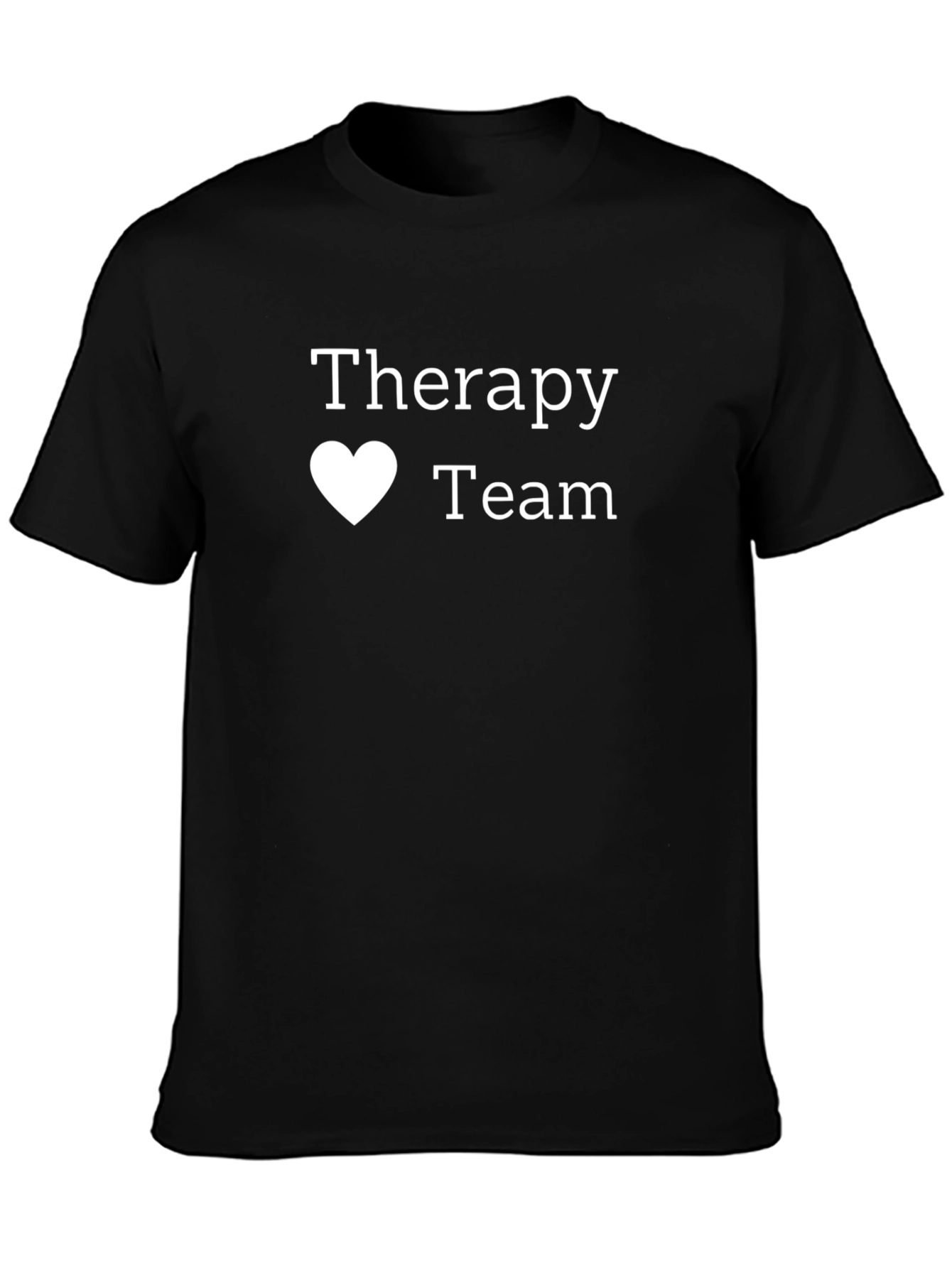 Therapy Team T-Shirt - Soft Cotton Tee