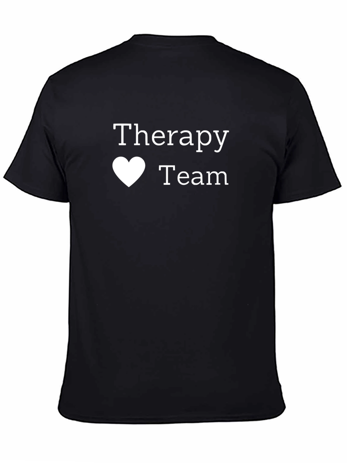 Therapy Team T-Shirt - Soft Cotton Tee