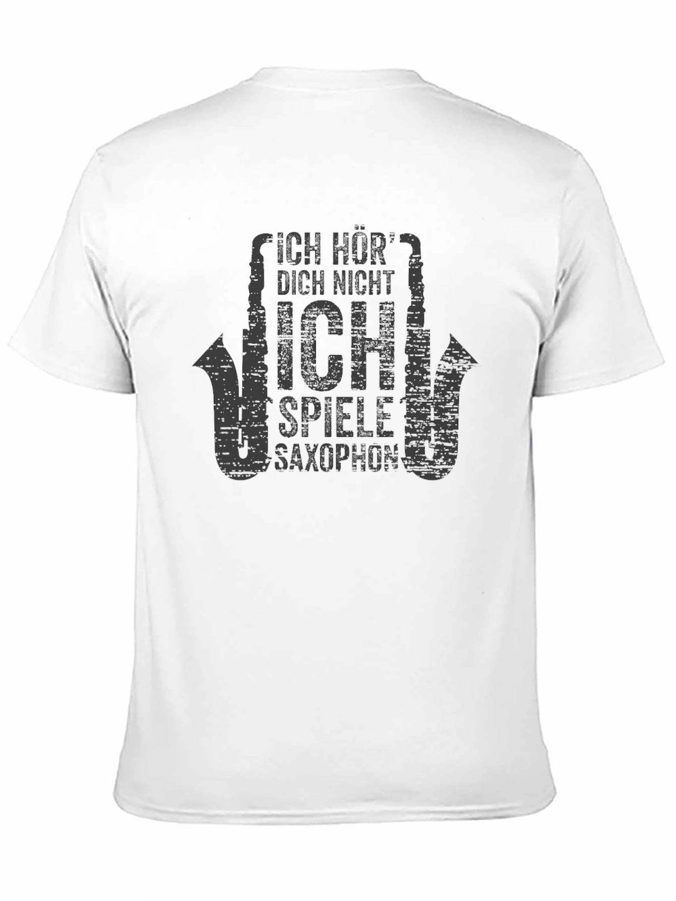 Ich Höre Nicht Saxophone T-Shirt Musician Tee