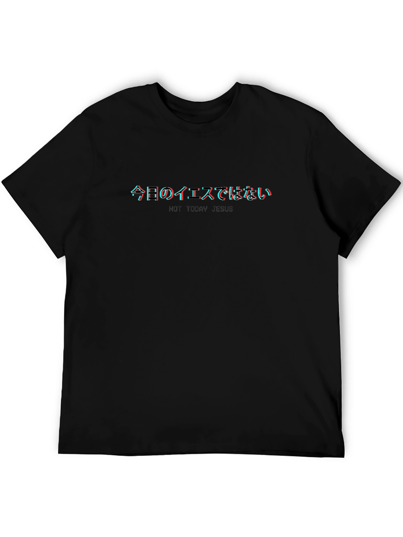 Not Today Jesus Graphic T-Shirt