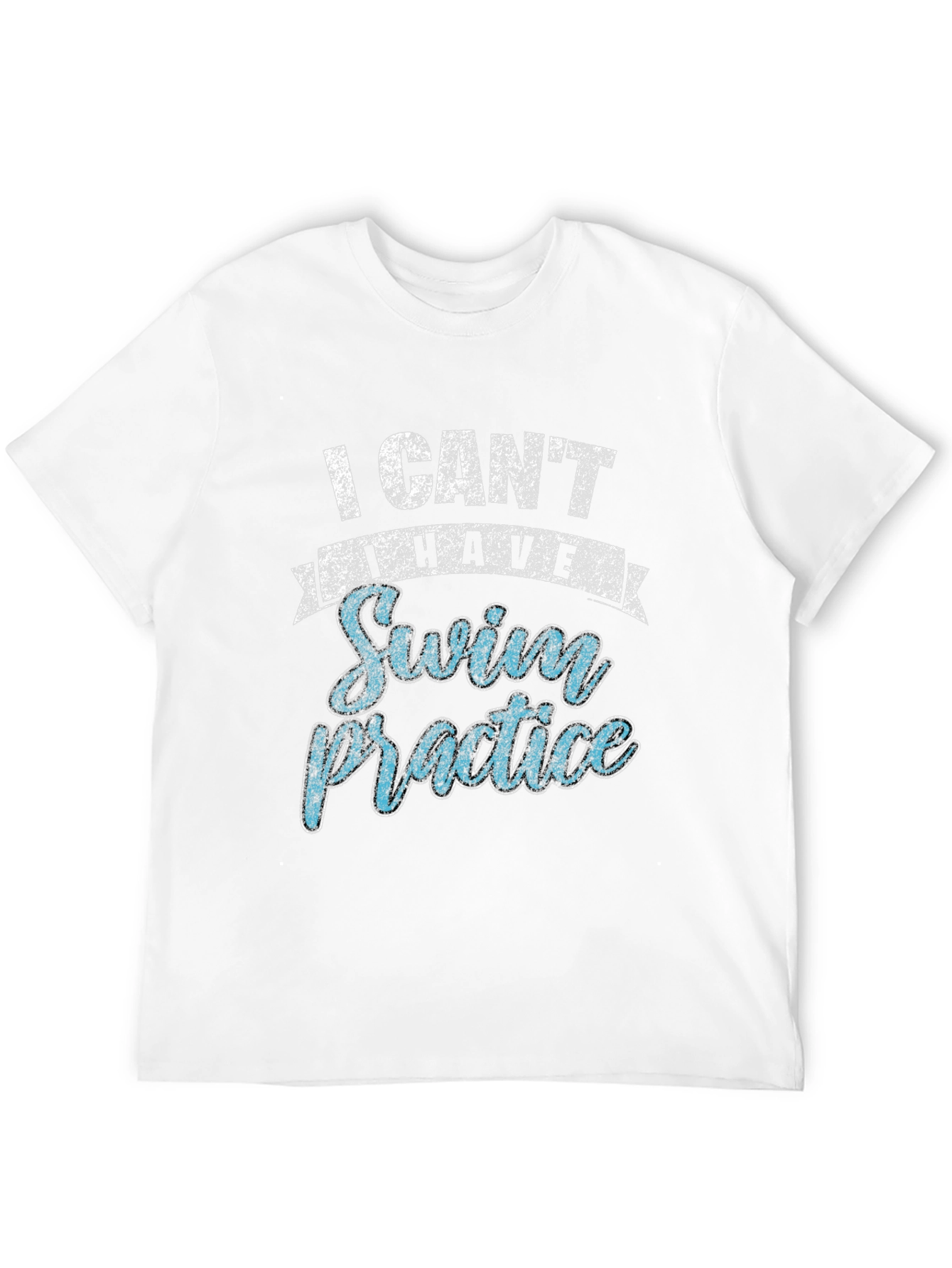I Cant I Have Swim Practice Mens T-Shirt