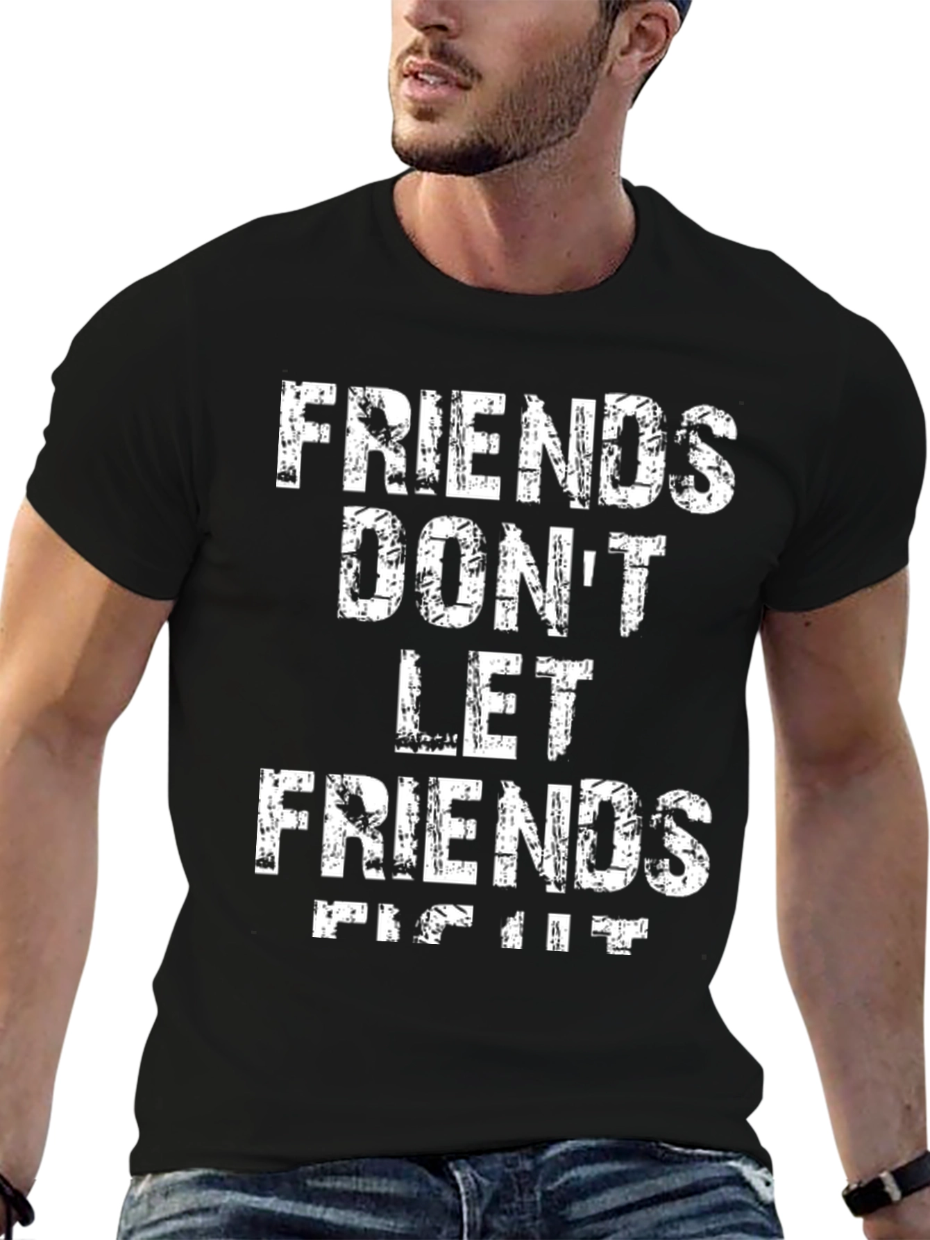 Friends Dont Let Friends Fight It T-Shirt