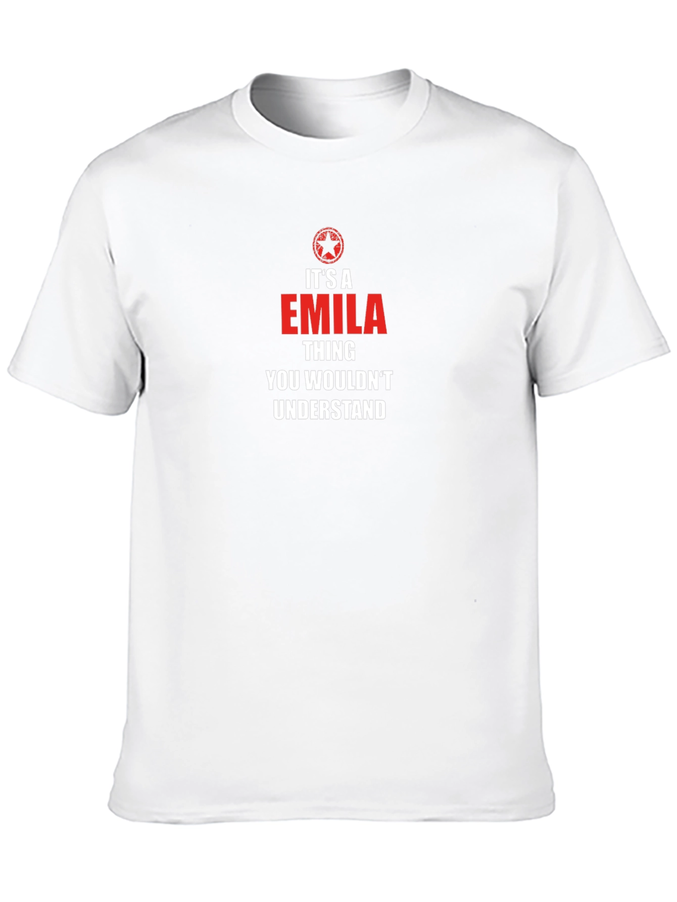 Its A Emila Thing T-Shirt - You Wouldnt Understand