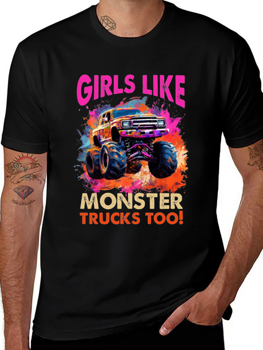 Girls Like Monster Trucks Tee