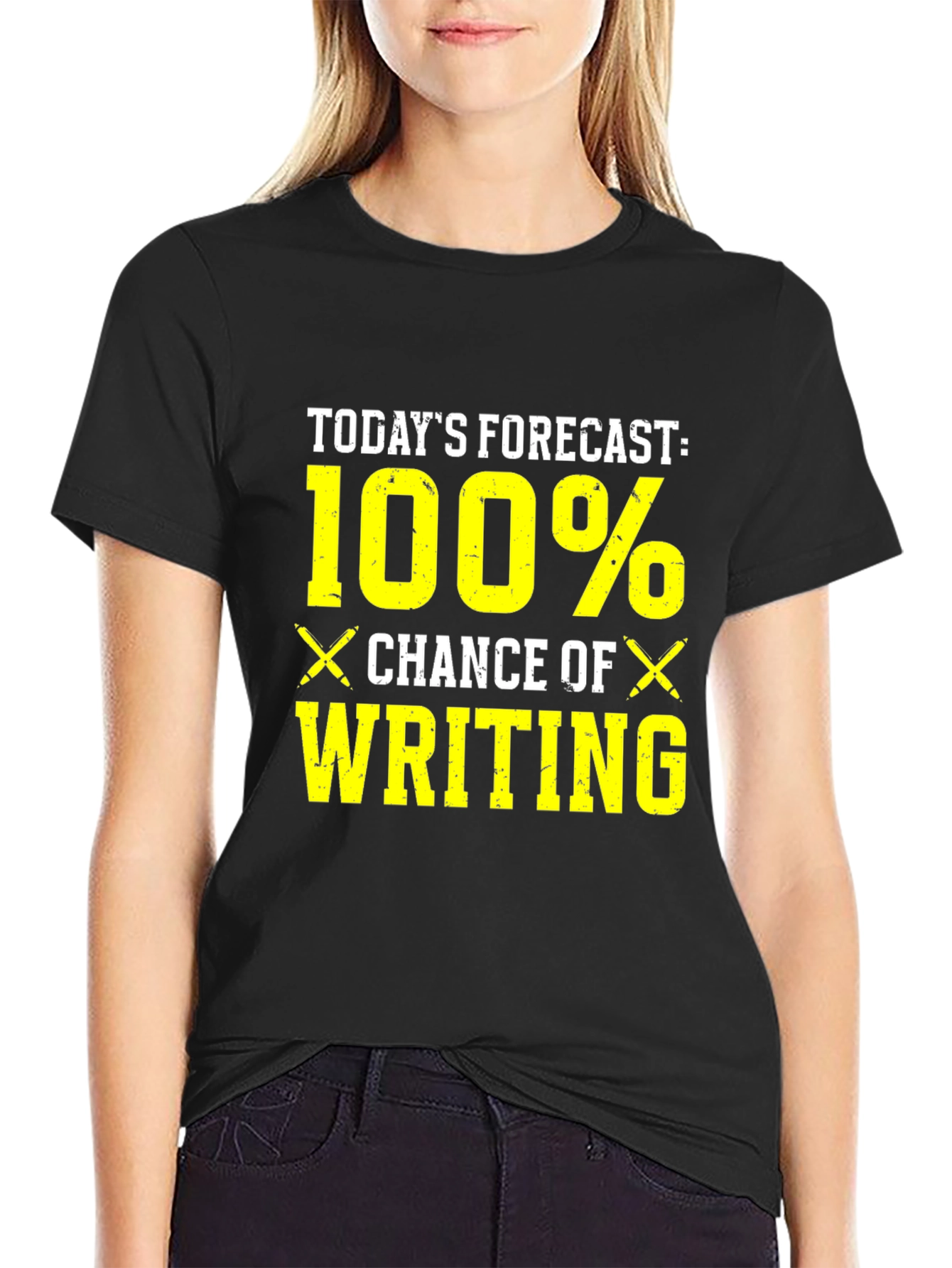 Todays Forecast 100% Chance of Writing T-Shirt