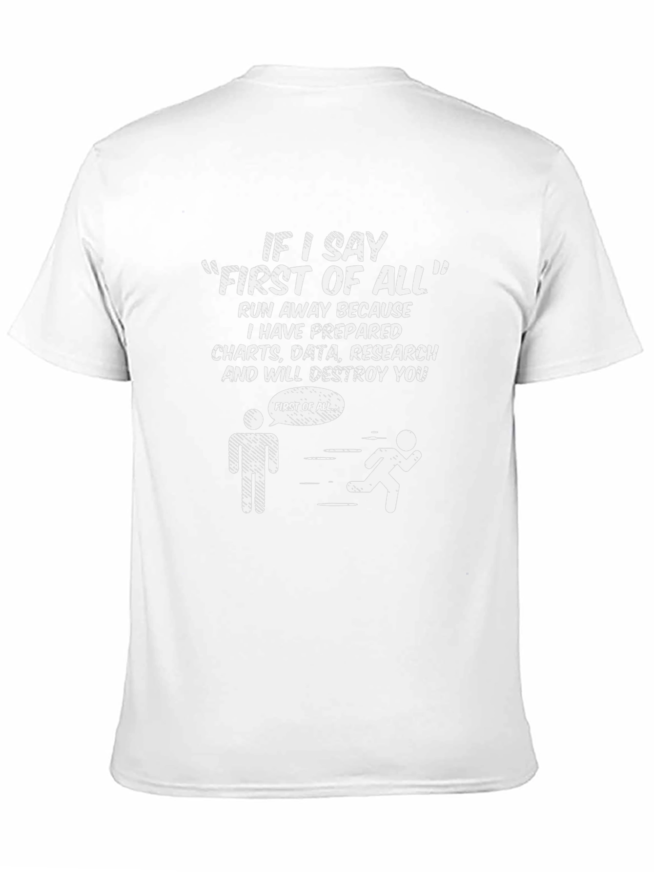 Funny First of All Black T-Shirt