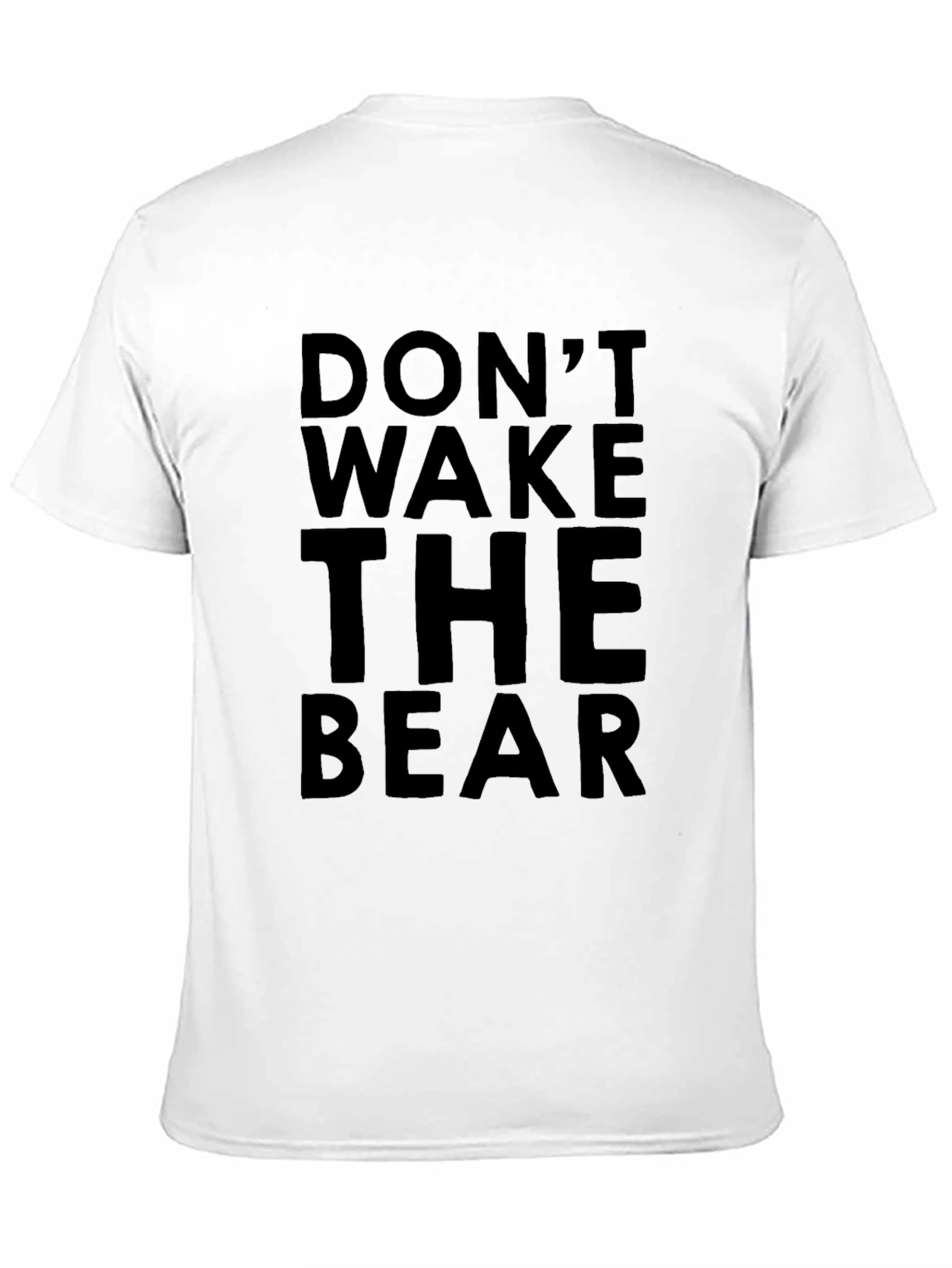 Dont Wake the Bear Graphic T-Shirt