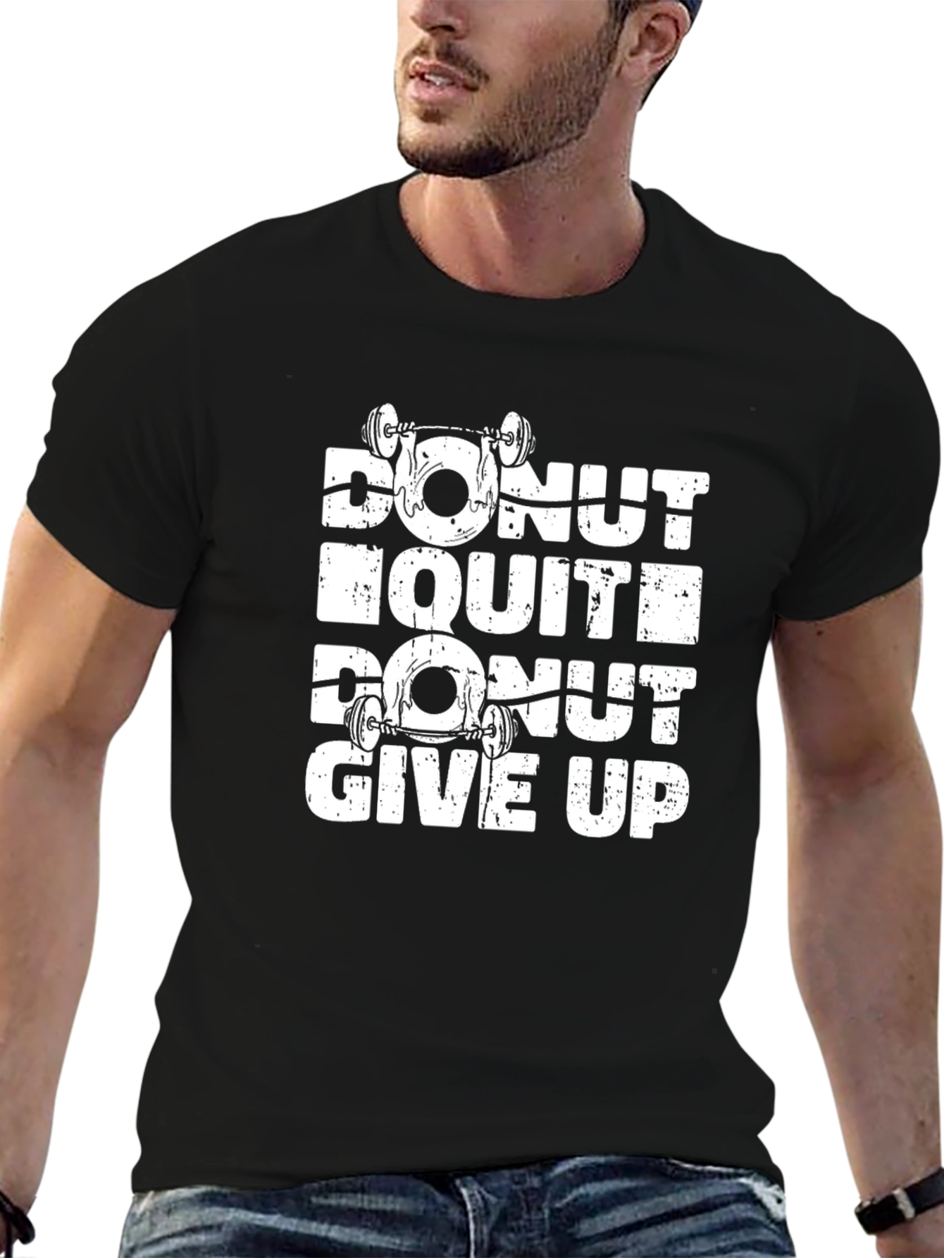 Donut Quit Donut Give Up Graphic T-Shirt