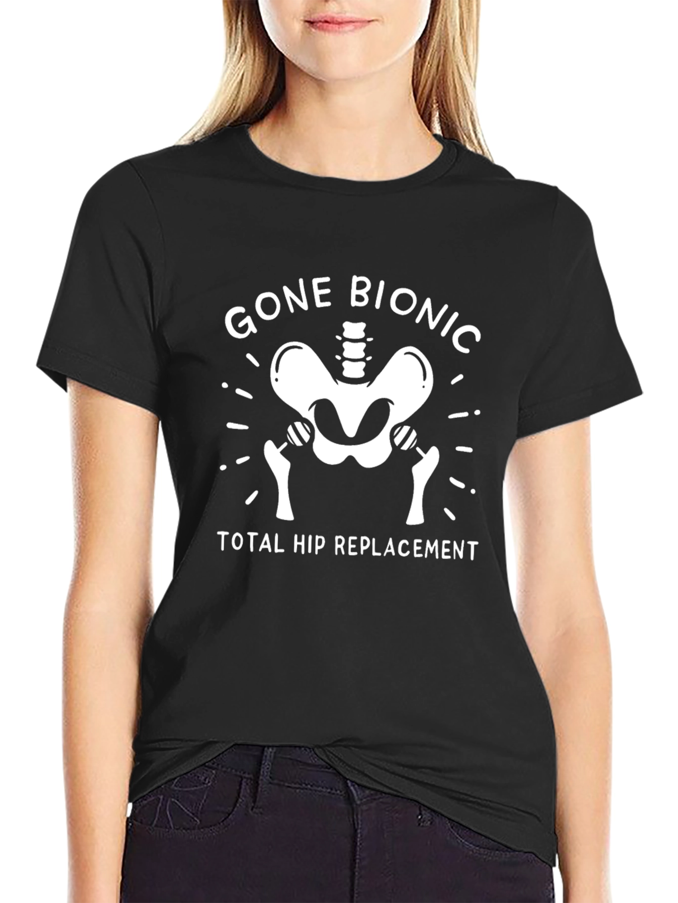 Gone Bionic Hip Replacement T-Shirt