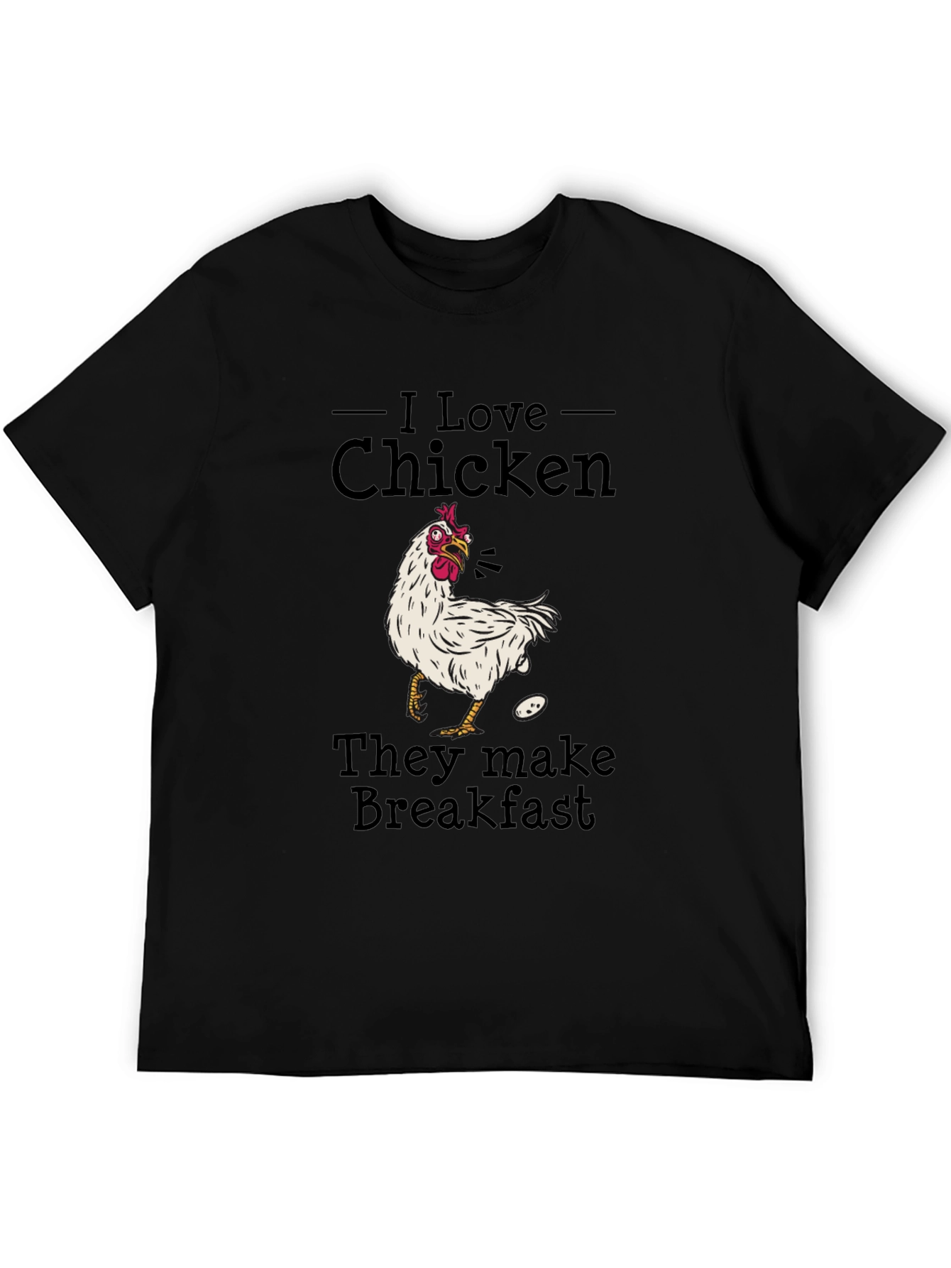 I Love Chicken Breakfast T-Shirt