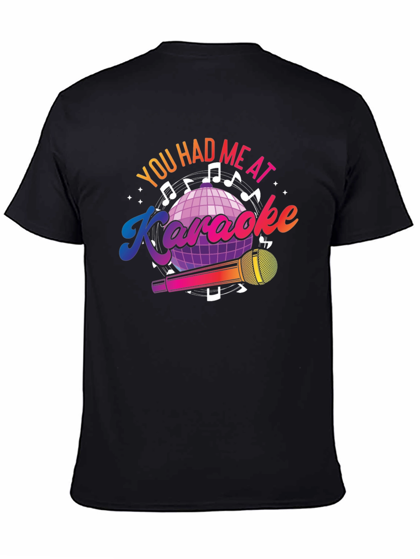 You Had Me At Karaoke T-Shirt