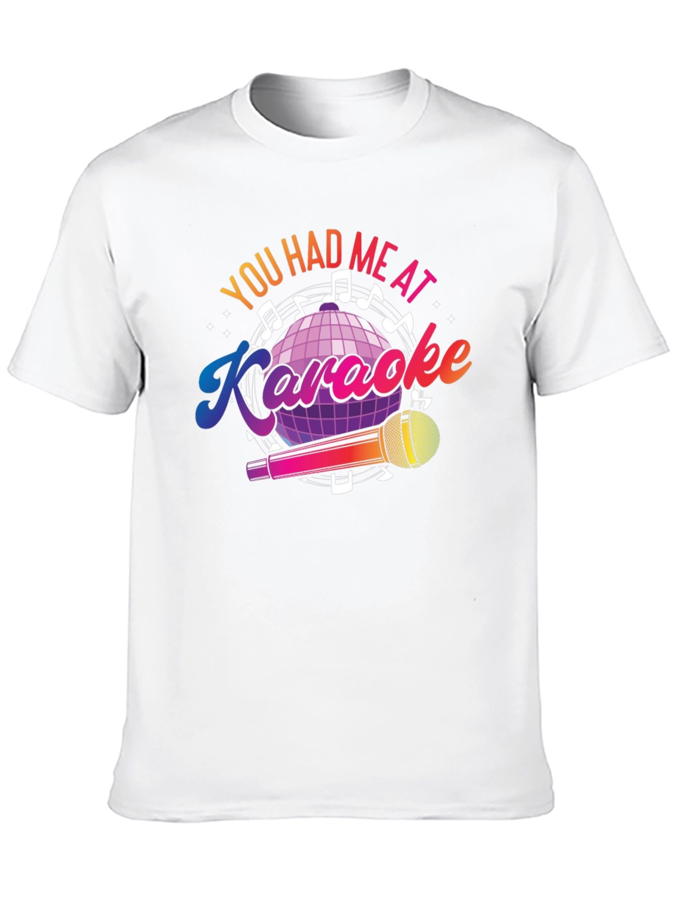 You Had Me At Karaoke T-Shirt