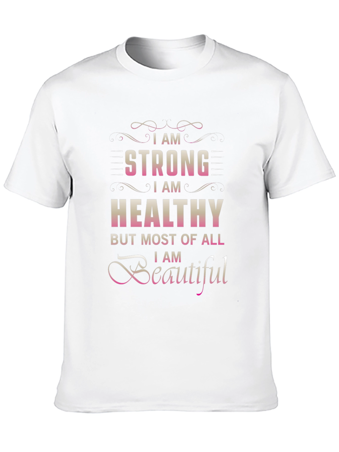 Strong Healthy Beautiful Graphic Tee