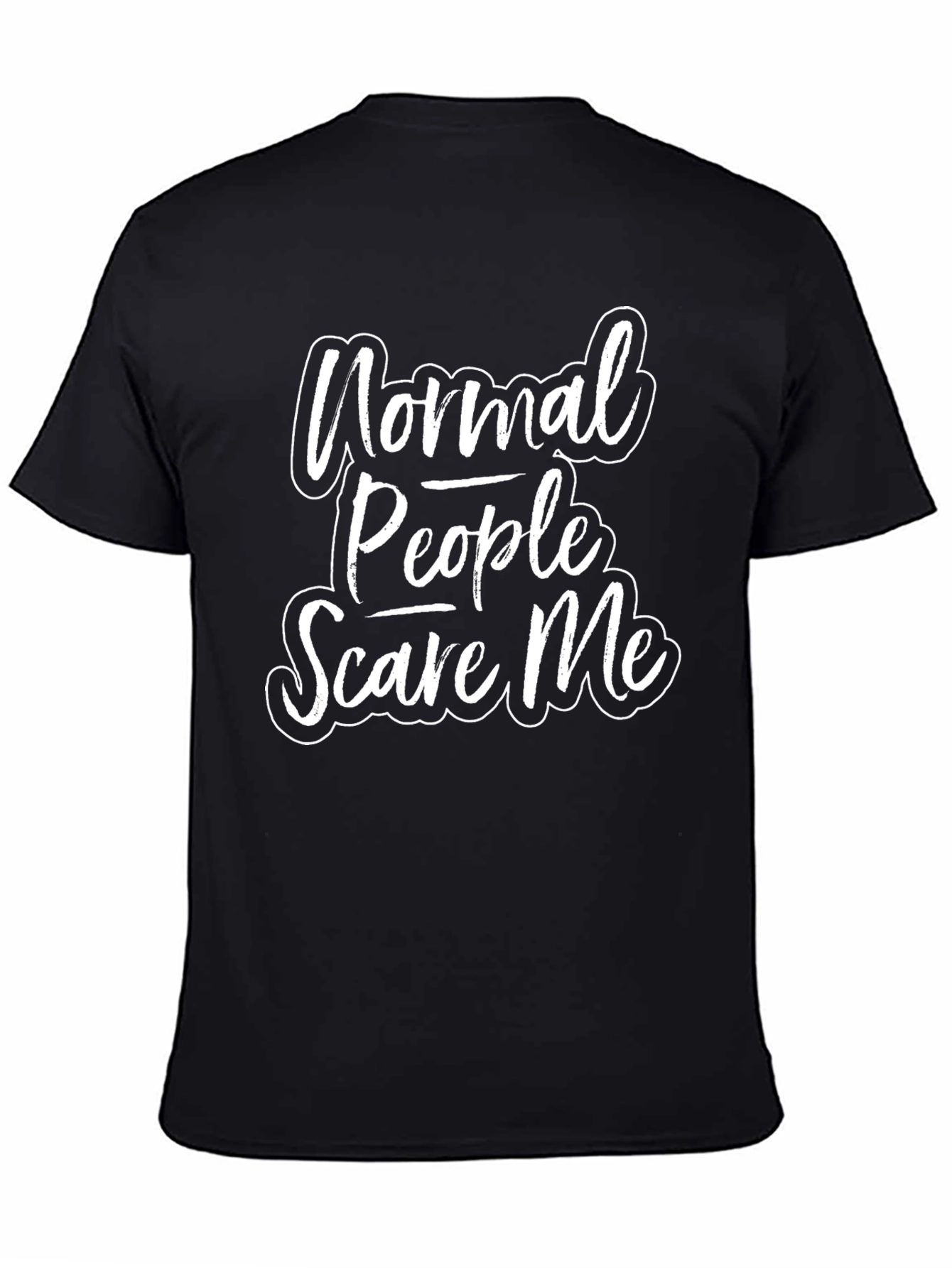 Normal People Scare Me Graphic T-Shirt
