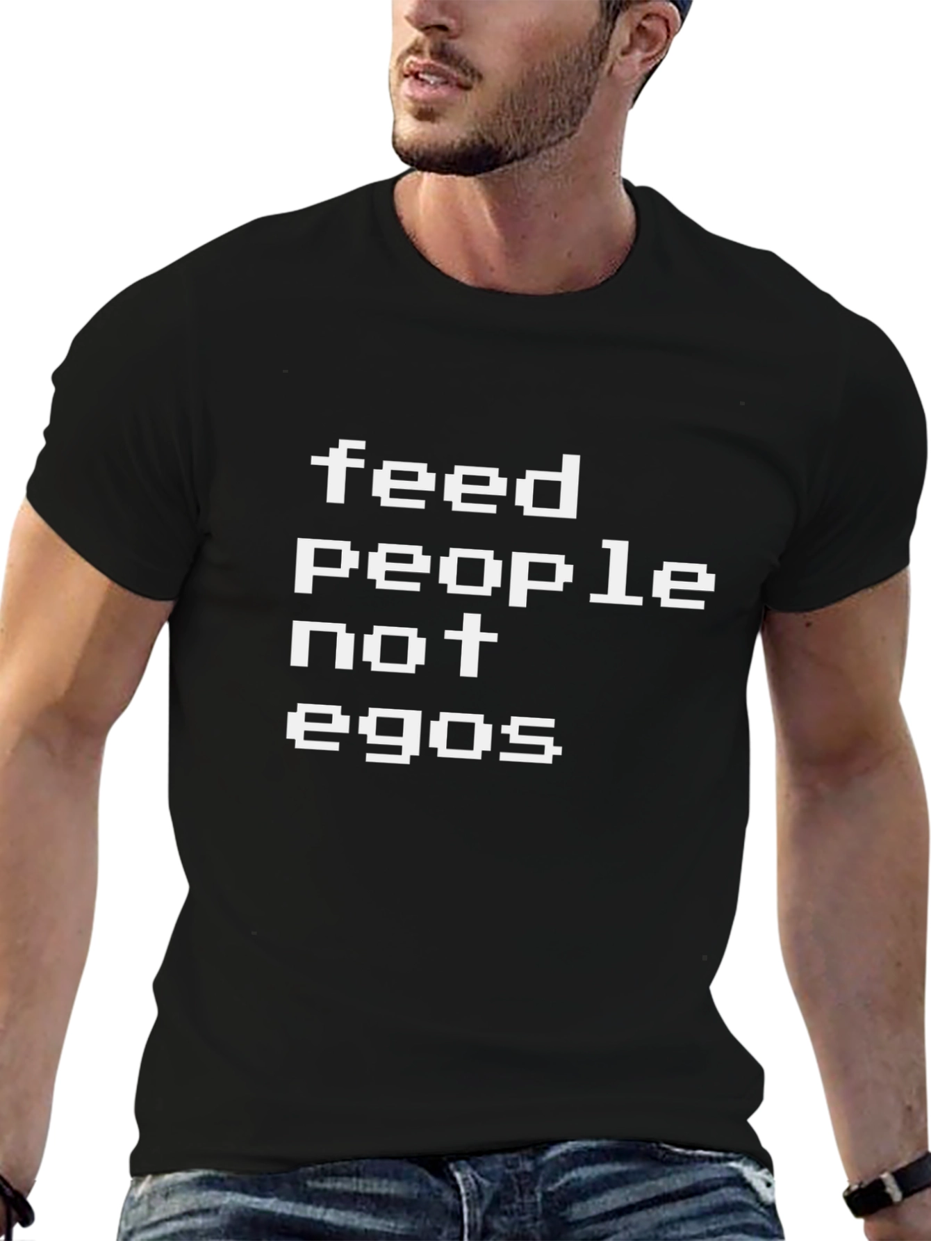 Feed People Not Egos Graphic T-Shirt