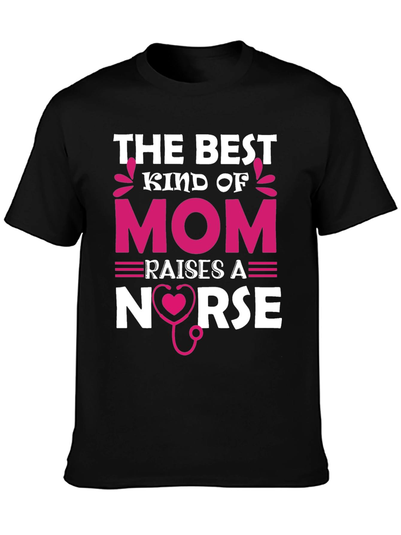 Best Kind of Mom Nurse T-Shirt