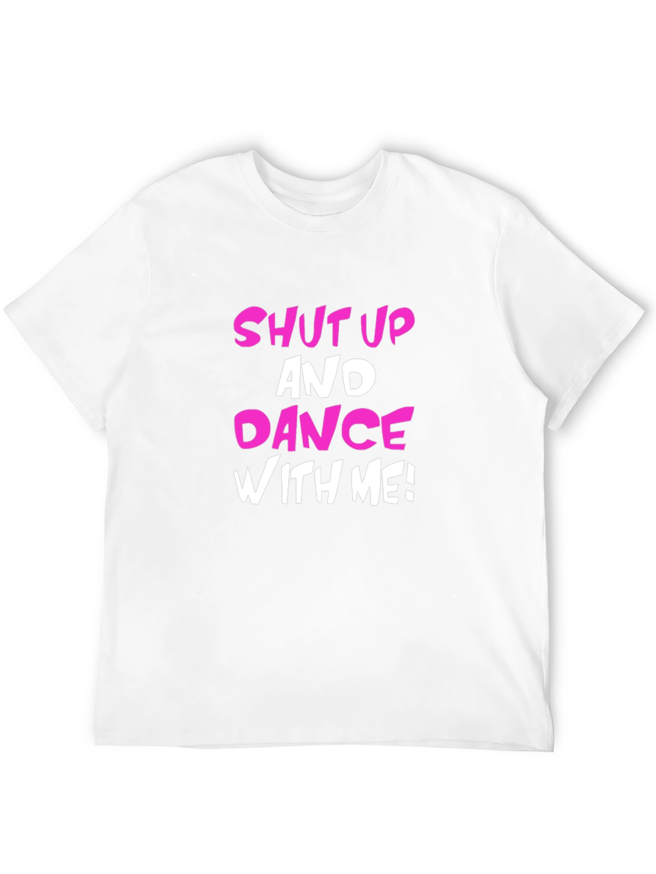 Shut Up and Dance T-Shirt - Black Cotton Blend