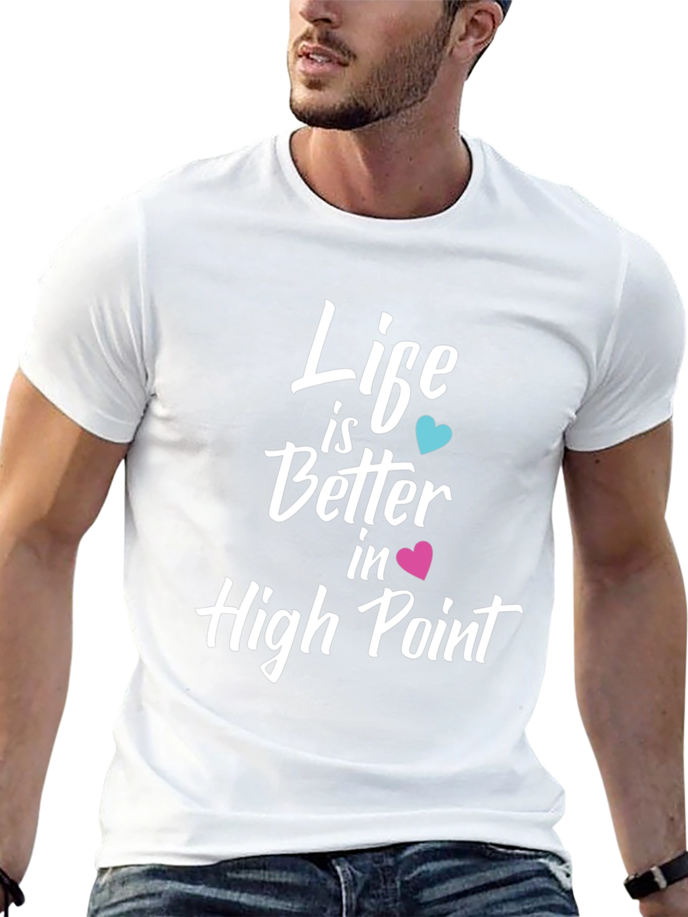 Life is Better in High Point T-Shirt