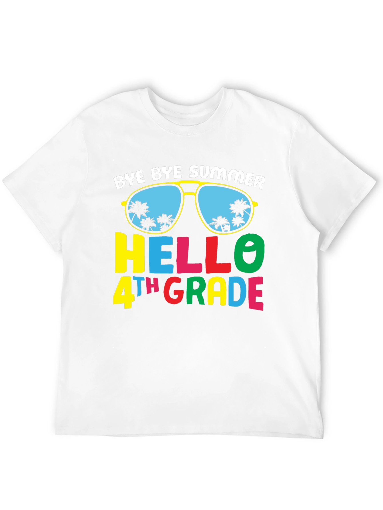 Bye Bye Summer Hello 4th Grade T-Shirt