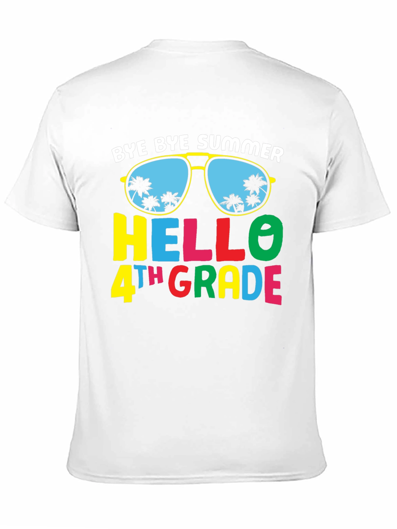 Bye Bye Summer Hello 4th Grade T-Shirt