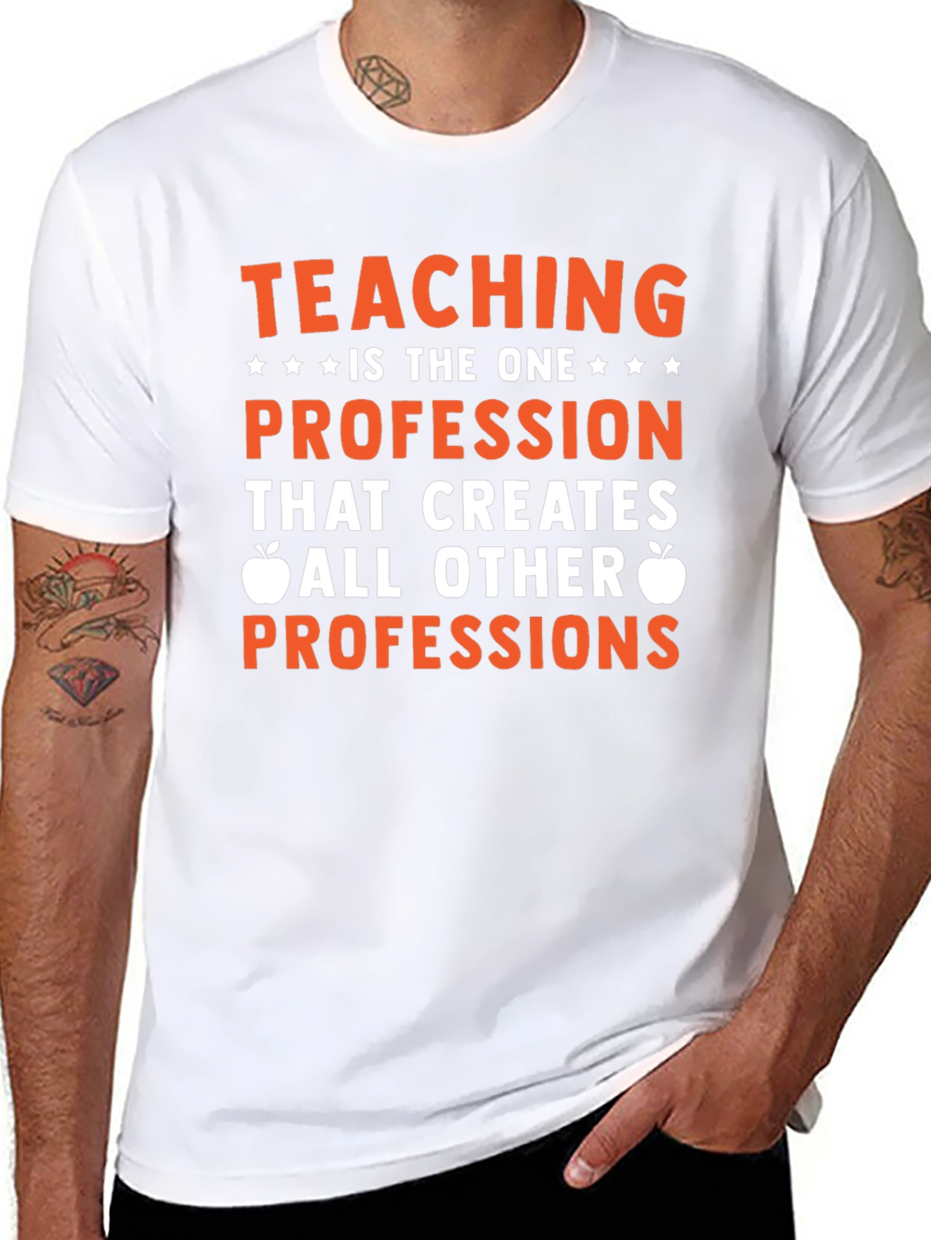 Teaching is the One Profession T-Shirt