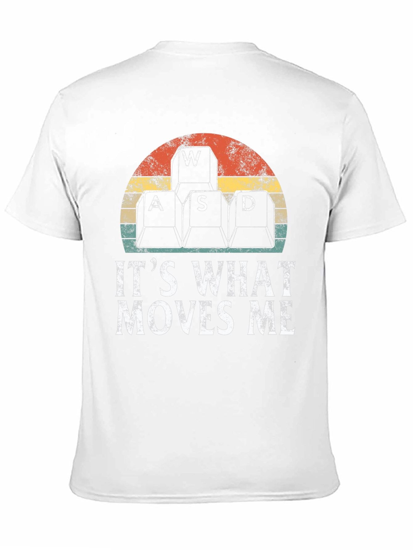 Gamer T-Shirt - WASD Keyboard Keys Moves Me