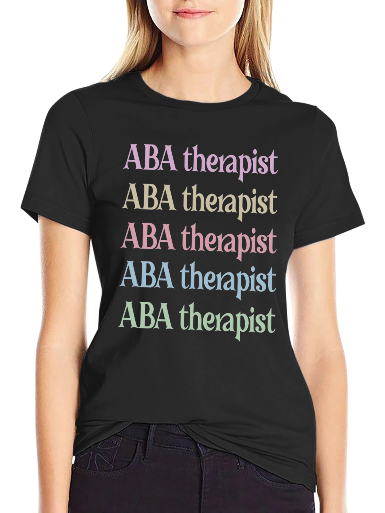ABA Therapist T-Shirt - Stylish and Comfortable