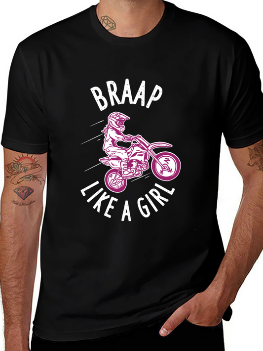Braap Like a Girl Graphic Tee - Dirt Bike Motocross