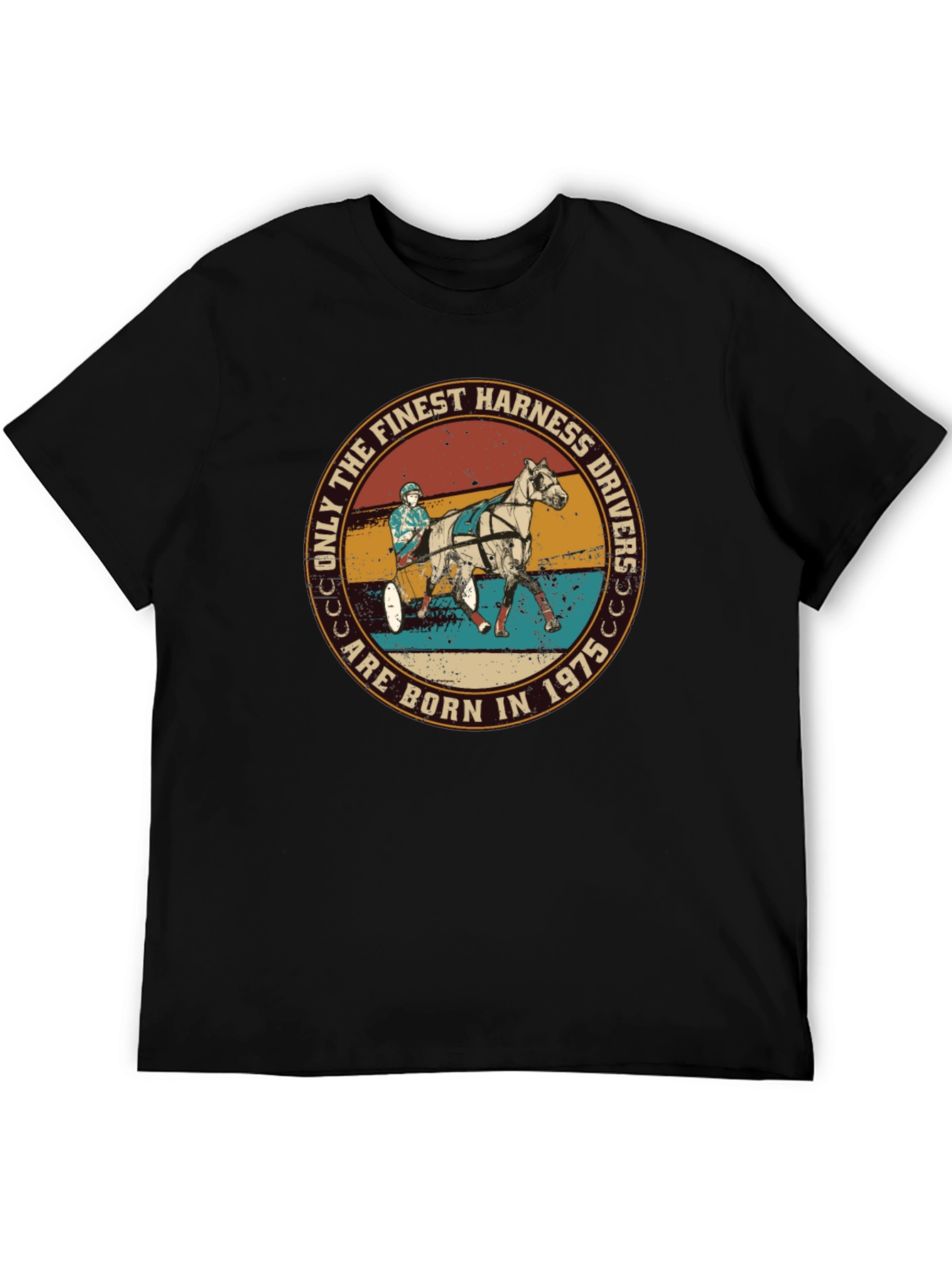 Finest Harness Drivers Born in 1975 T-Shirt