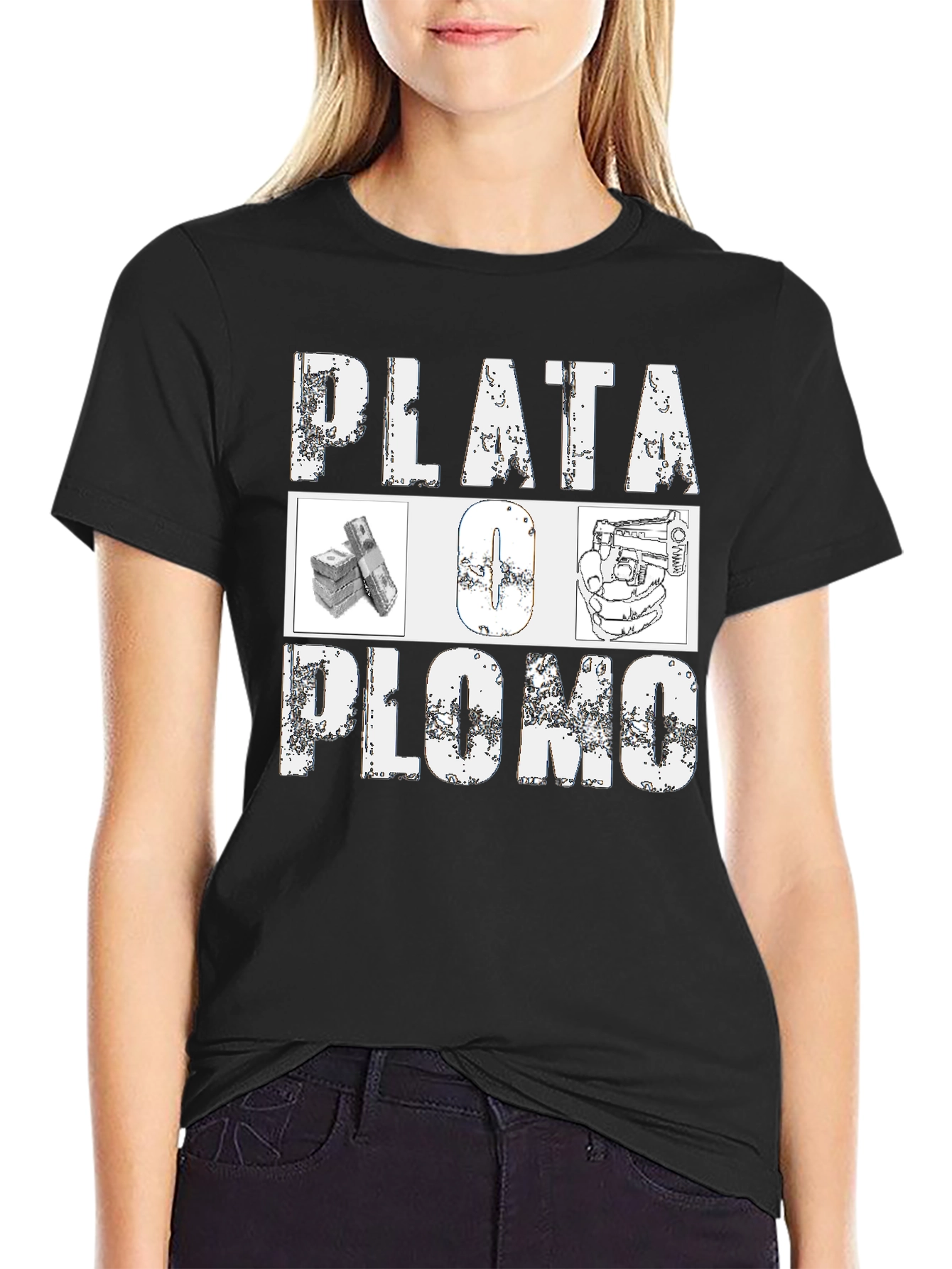Plata O Plomo Graphic T-Shirt
