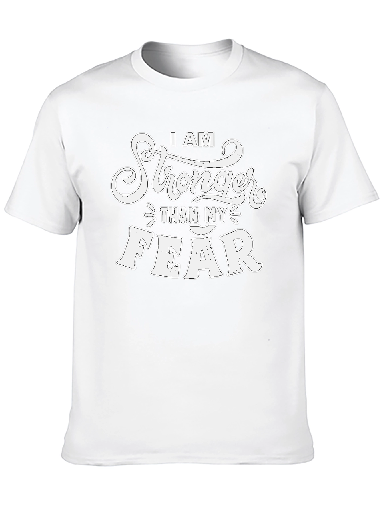 I AM Stronger Than My Fear T-Shirt