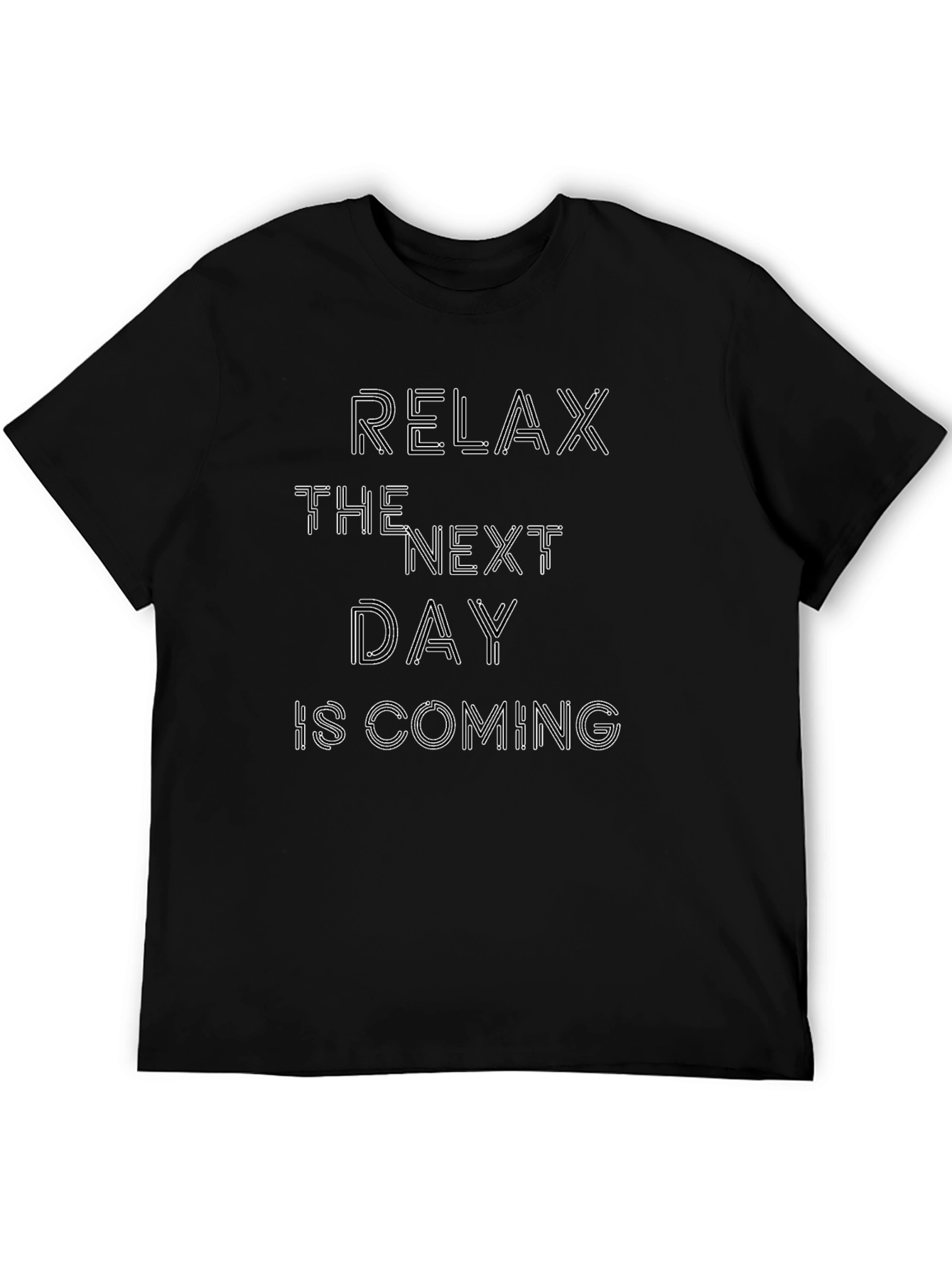 Relax T-Shirt - The Next Day Is Coming