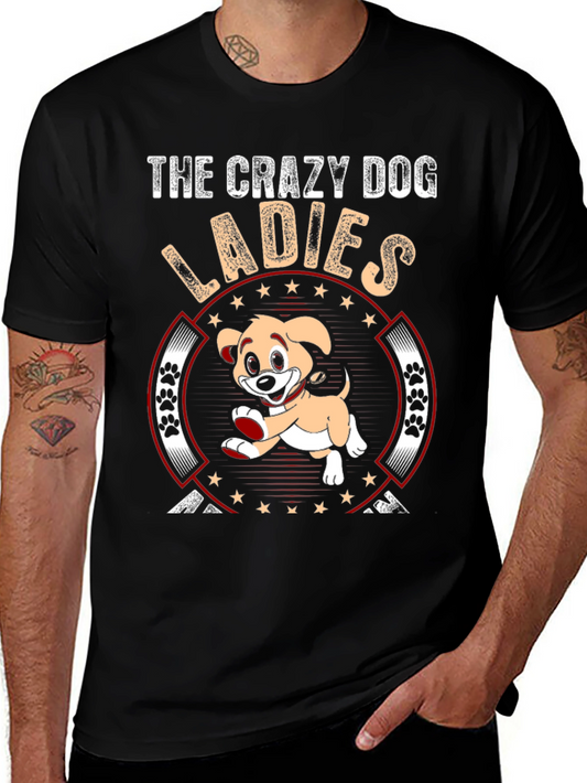 Crazy Dog Ladies T-Shirt - Novelty Graphic Tee