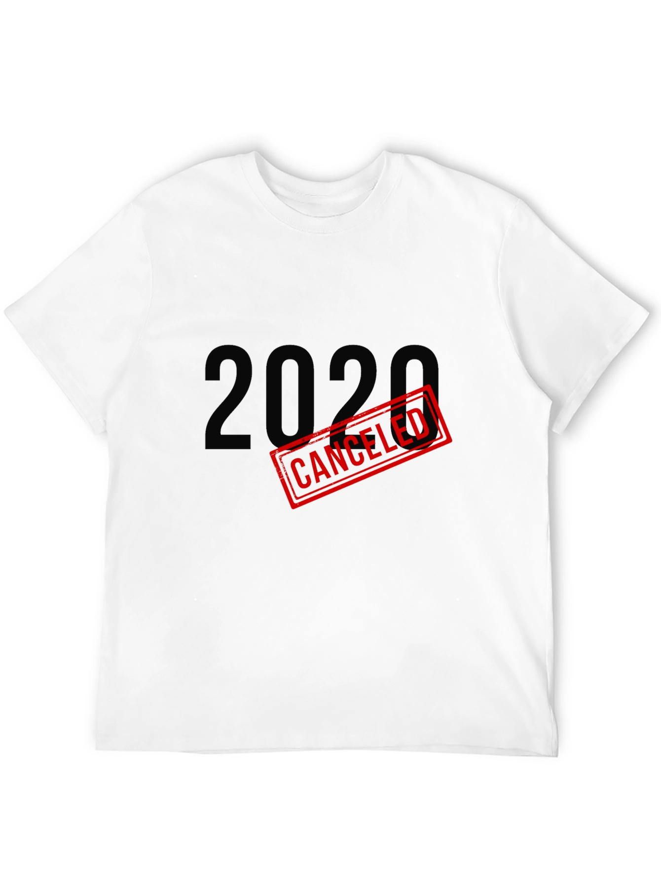 2020 Canceled Graphic Tee - Humor Shirt